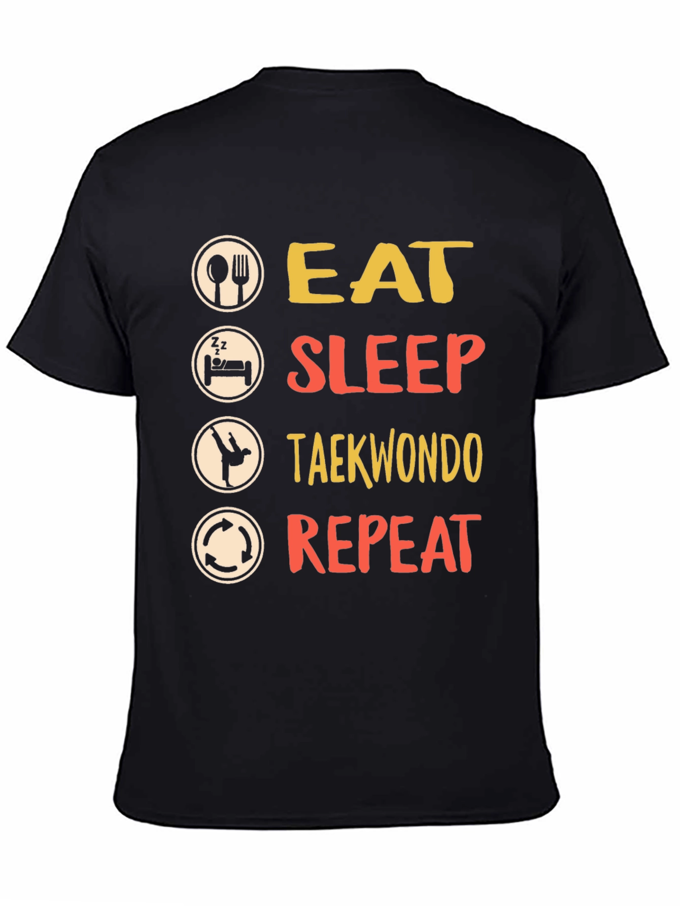 Eat Sleep Taekwondo Repeat Black T-Shirt