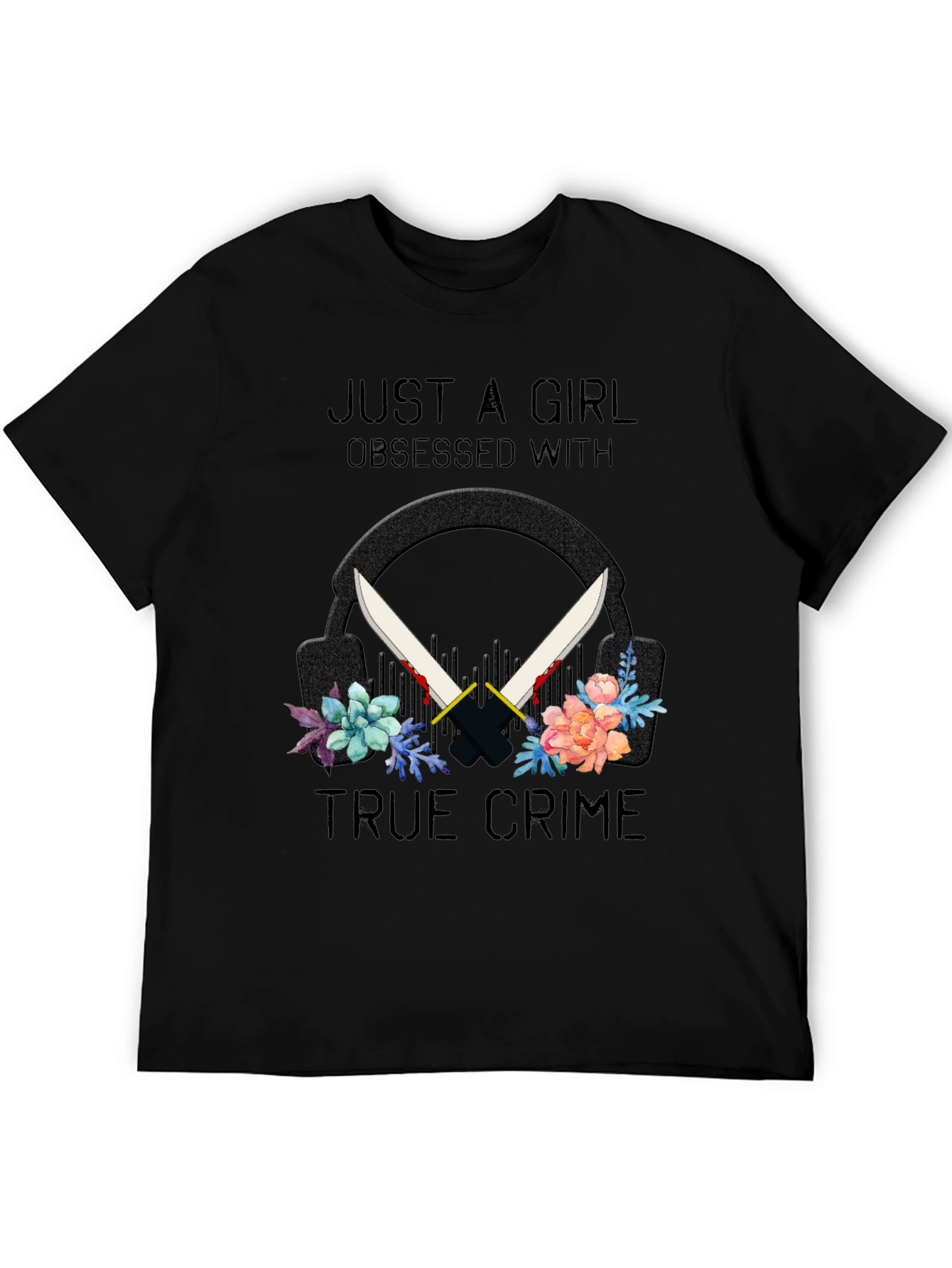 True Crime Obsessed Girls Tee