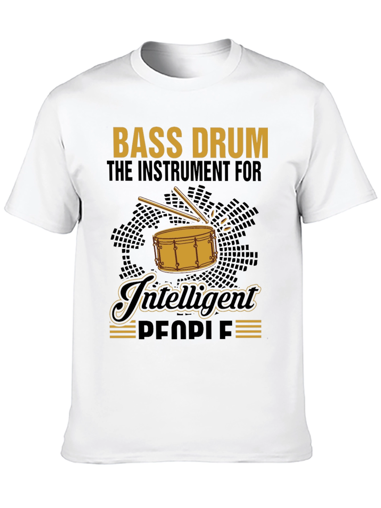 Bass Drum Intelligent People T-Shirt