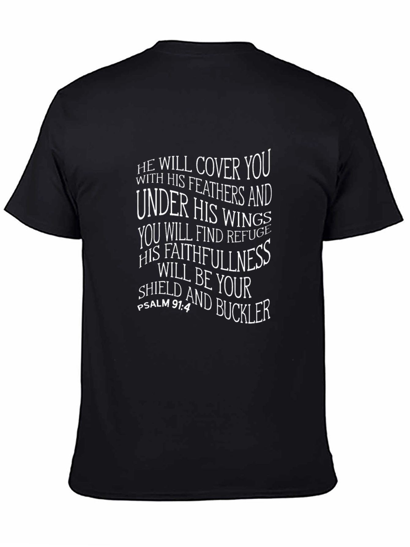 Psalm 91:4 Christian T-Shirt - He Will Cover You