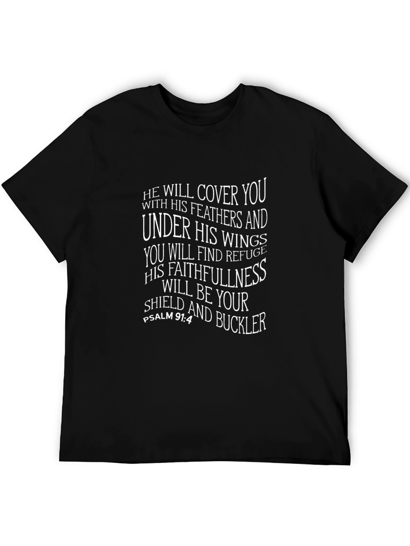 Psalm 91:4 Christian T-Shirt - He Will Cover You