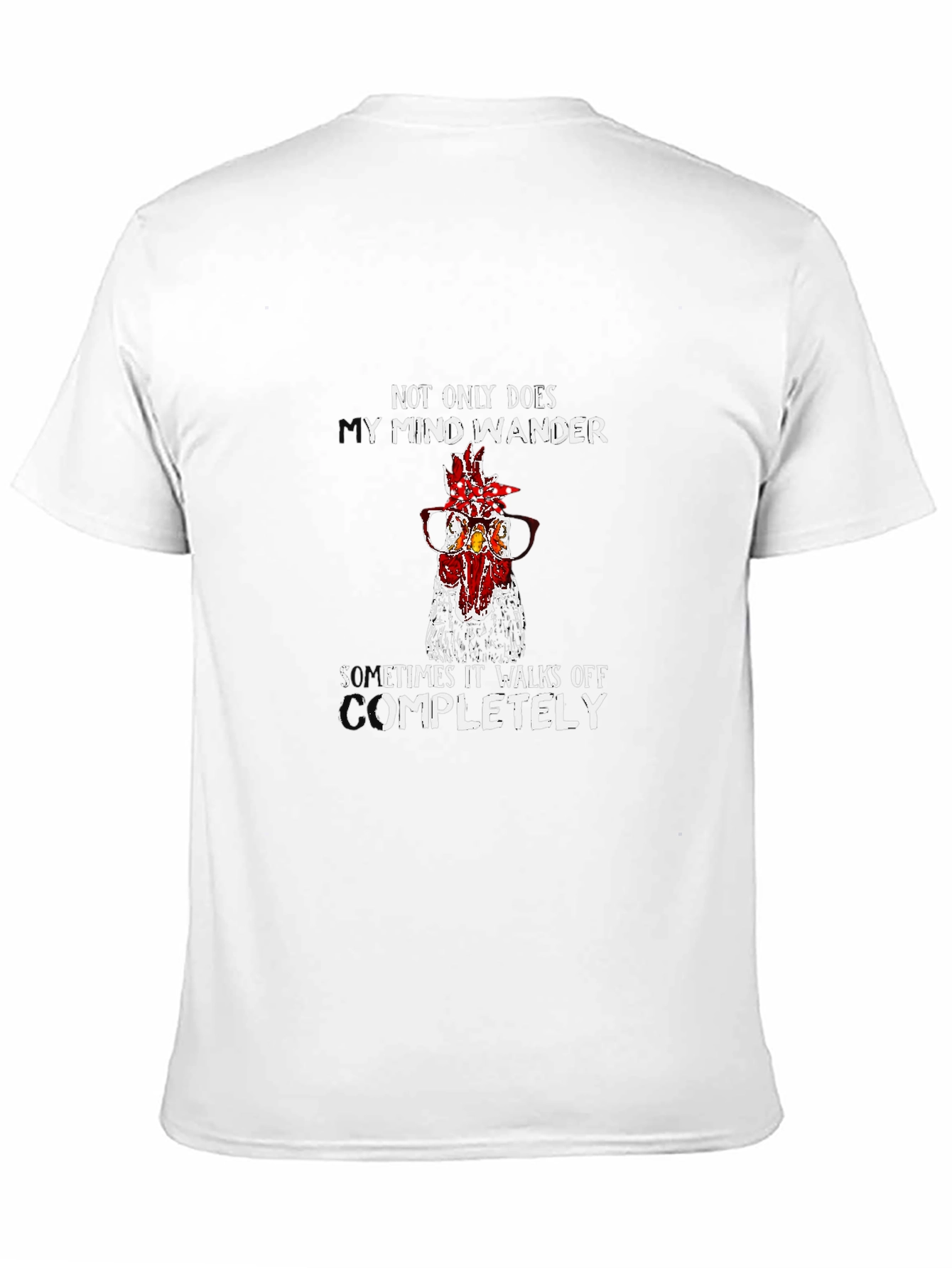 Funny Chicken Mind Wander T-Shirt