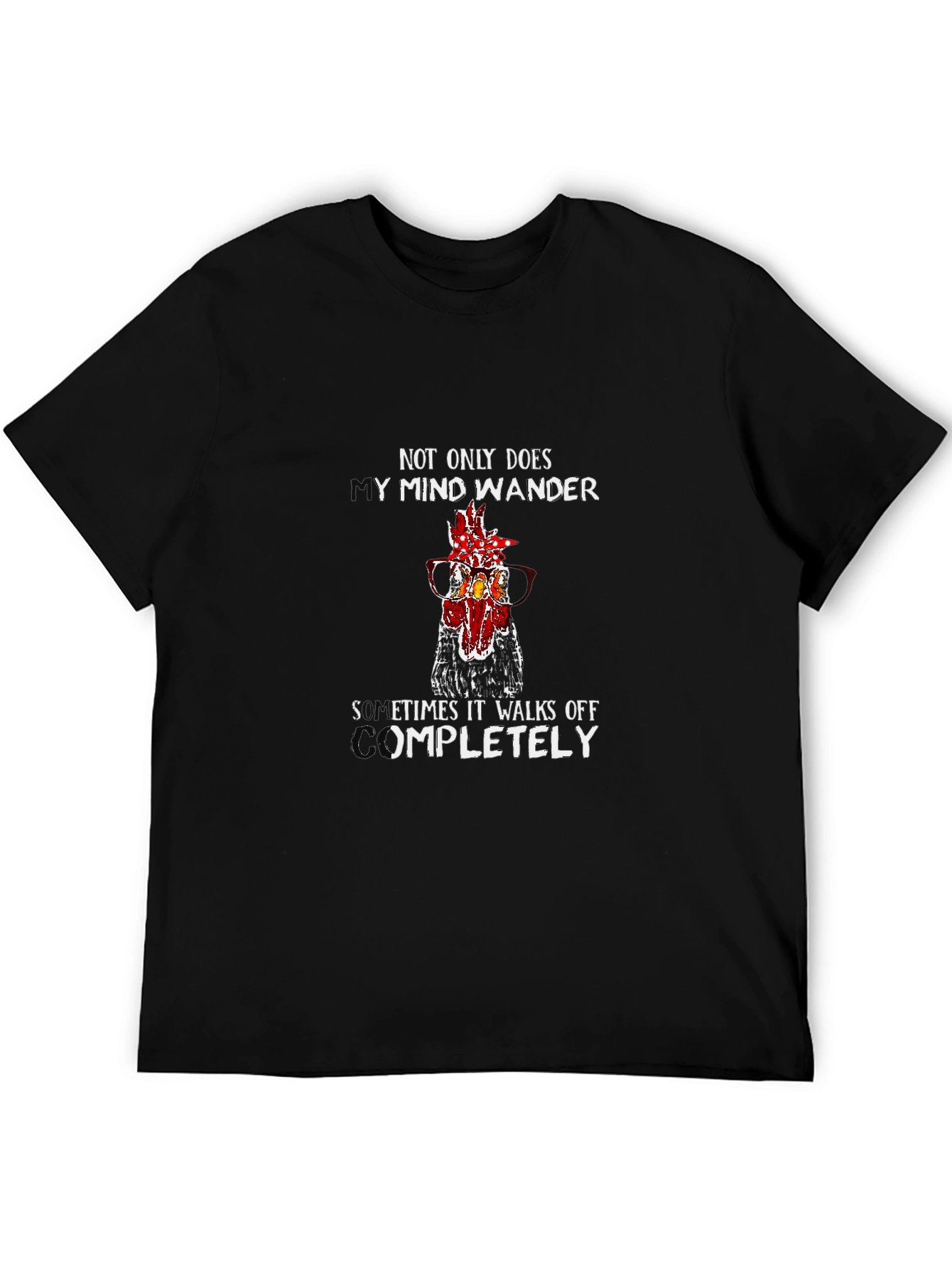 Funny Chicken Mind Wander T-Shirt