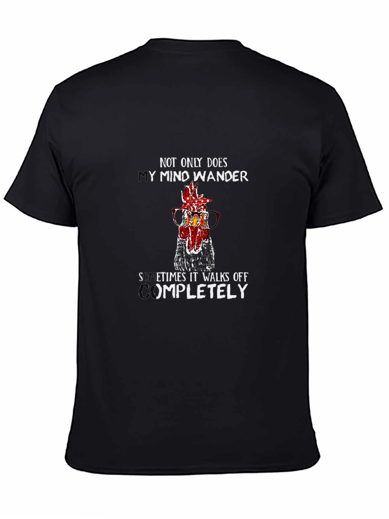 Funny Chicken Mind Wander T-Shirt