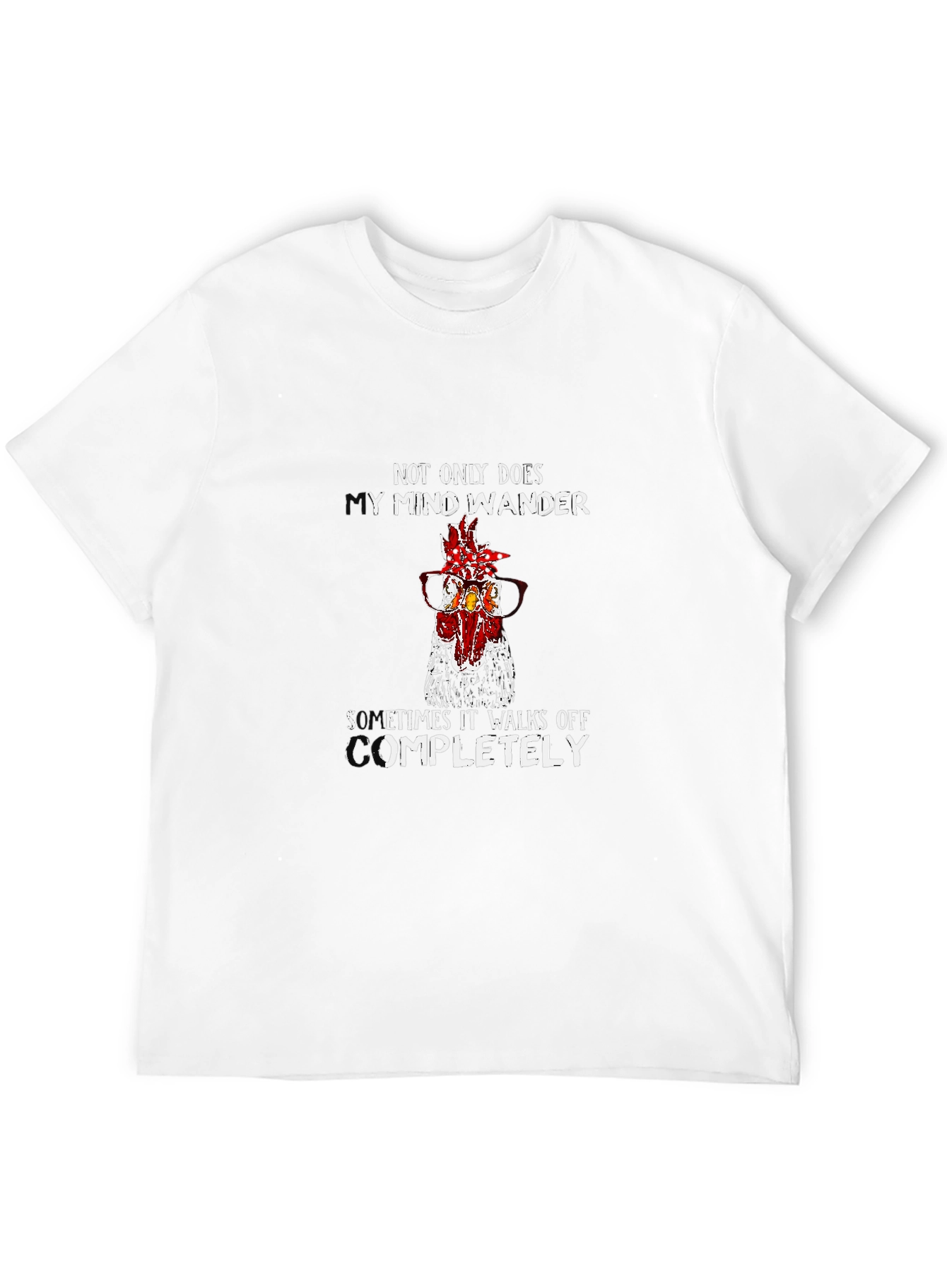 Funny Chicken Mind Wander T-Shirt