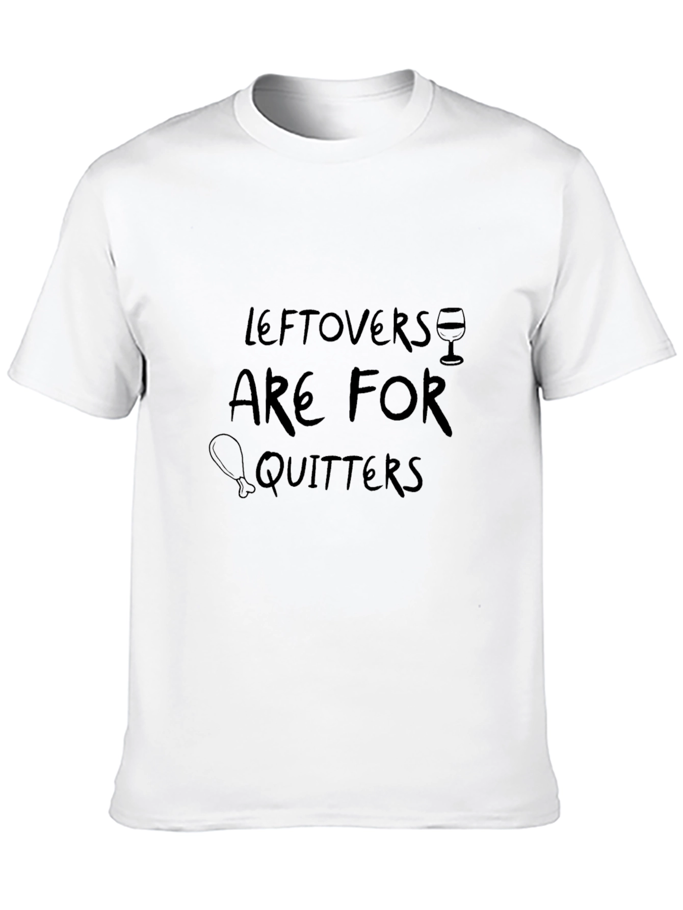 Leftovers are for Quitters Black Tee