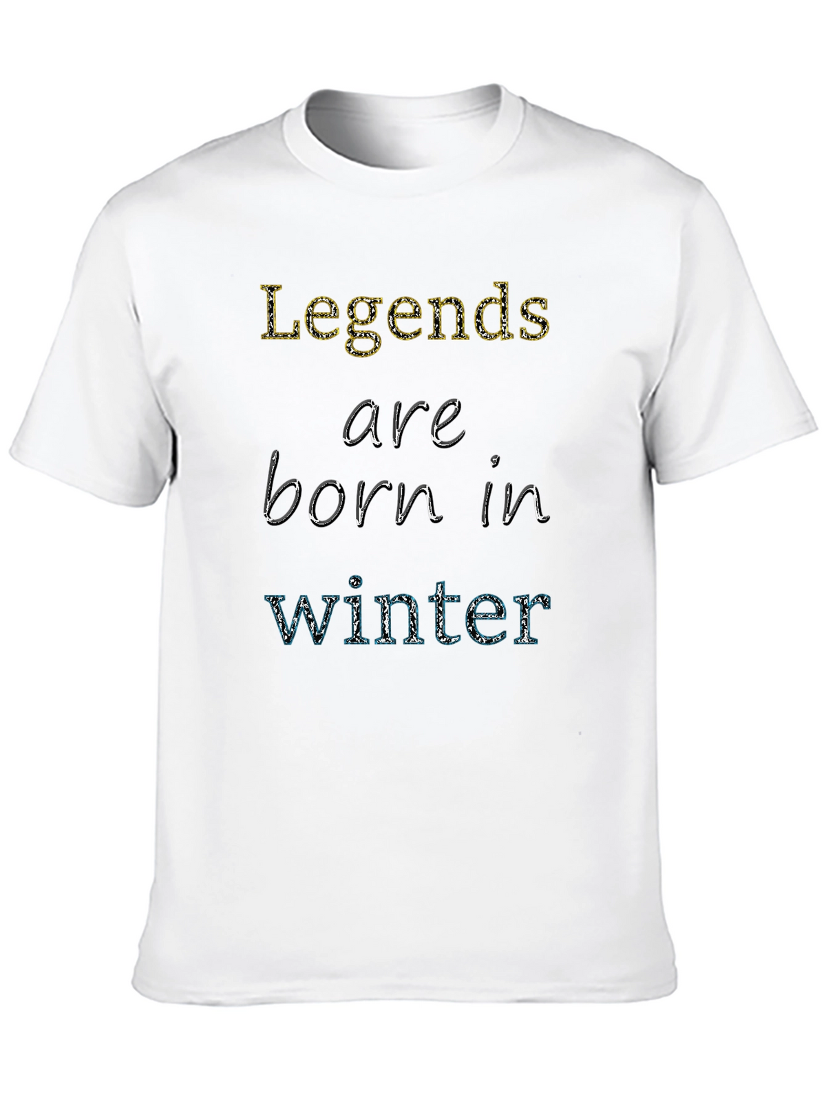 Legends Are Born In Winter Black T-Shirt