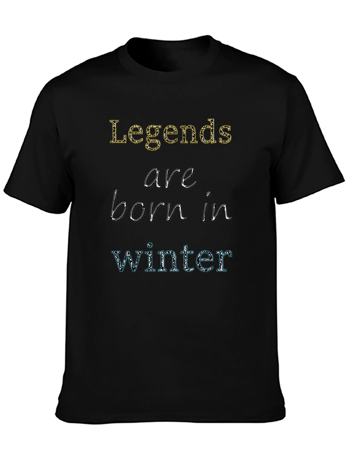 Legends Are Born In Winter Black T-Shirt