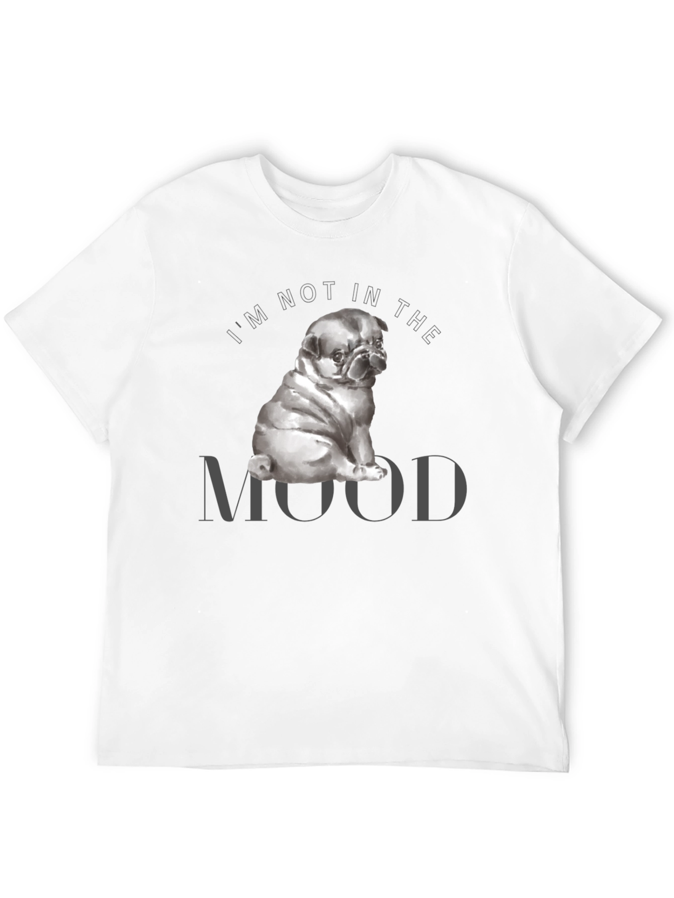 Not In The Mood Pug Graphic T-Shirt