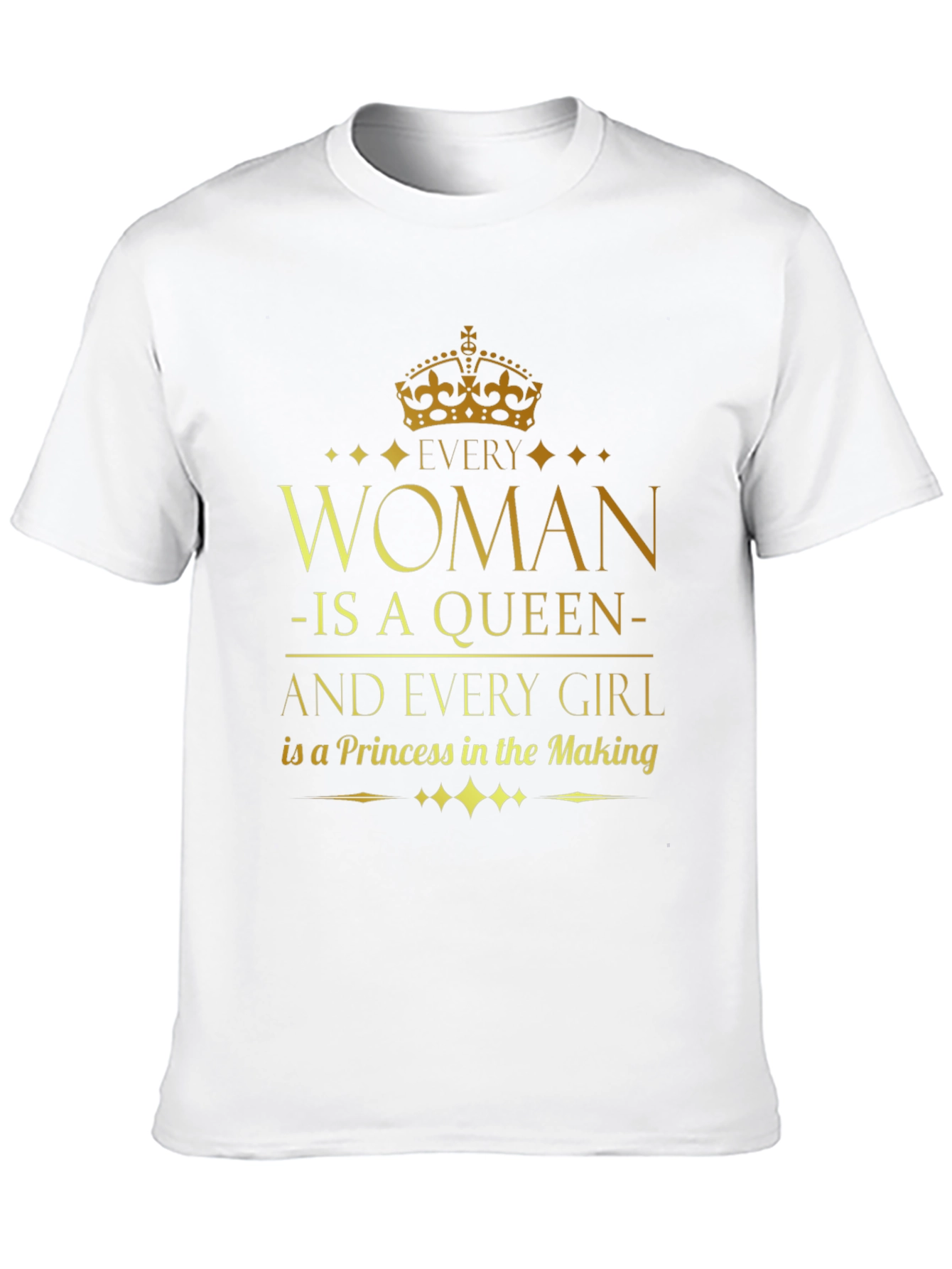 Every Woman Is a Queen T-Shirt