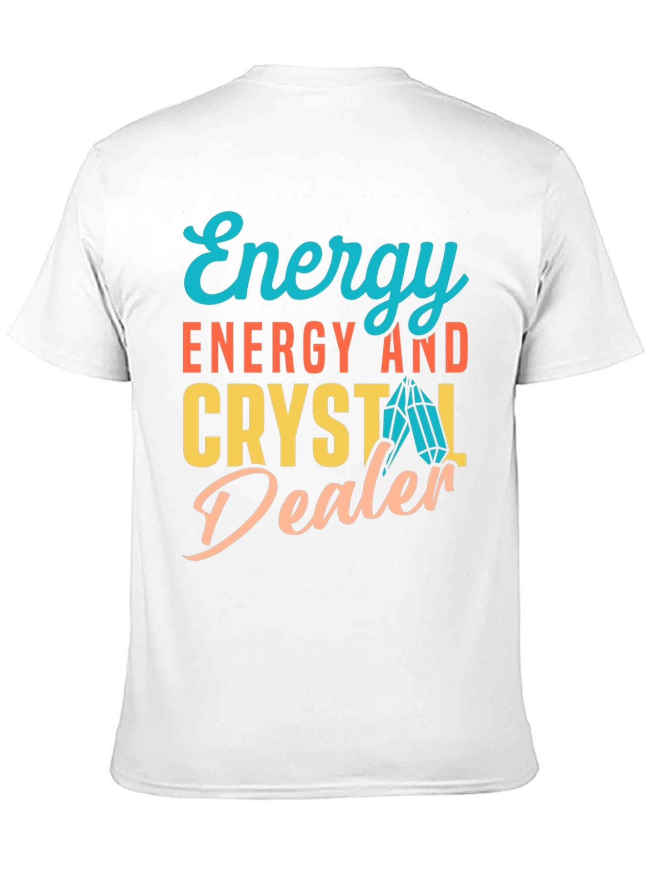 Energy and Crystal Dealer Graphic Tee