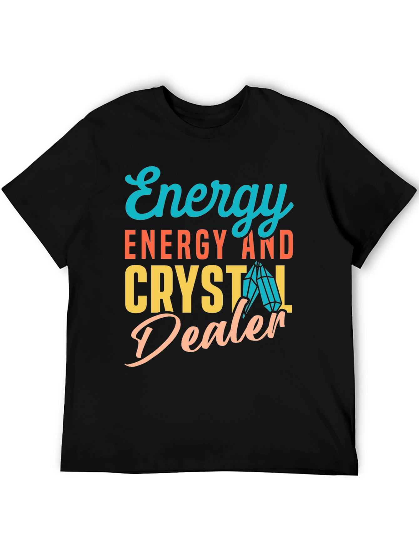 Energy and Crystal Dealer Graphic Tee