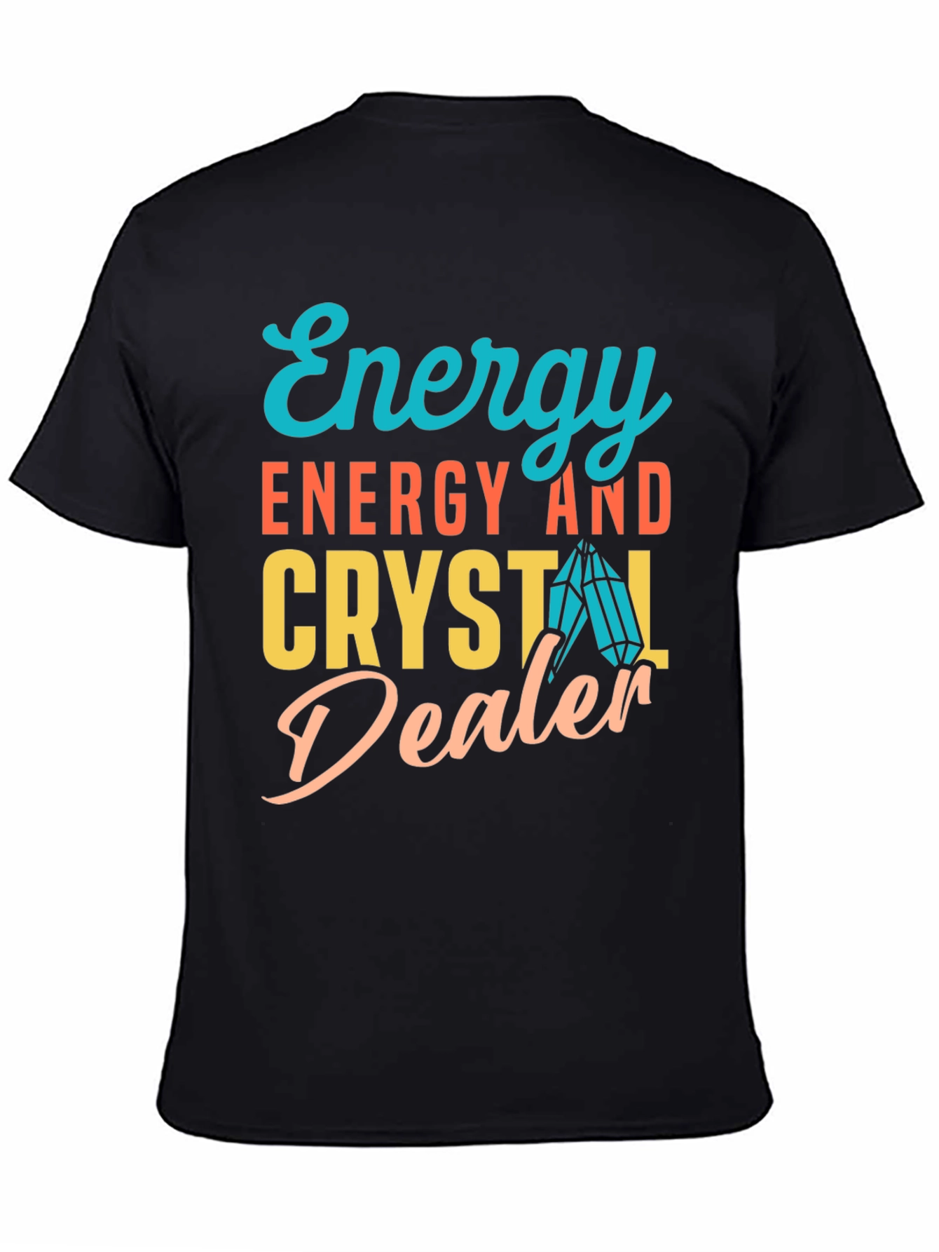 Energy and Crystal Dealer Graphic Tee