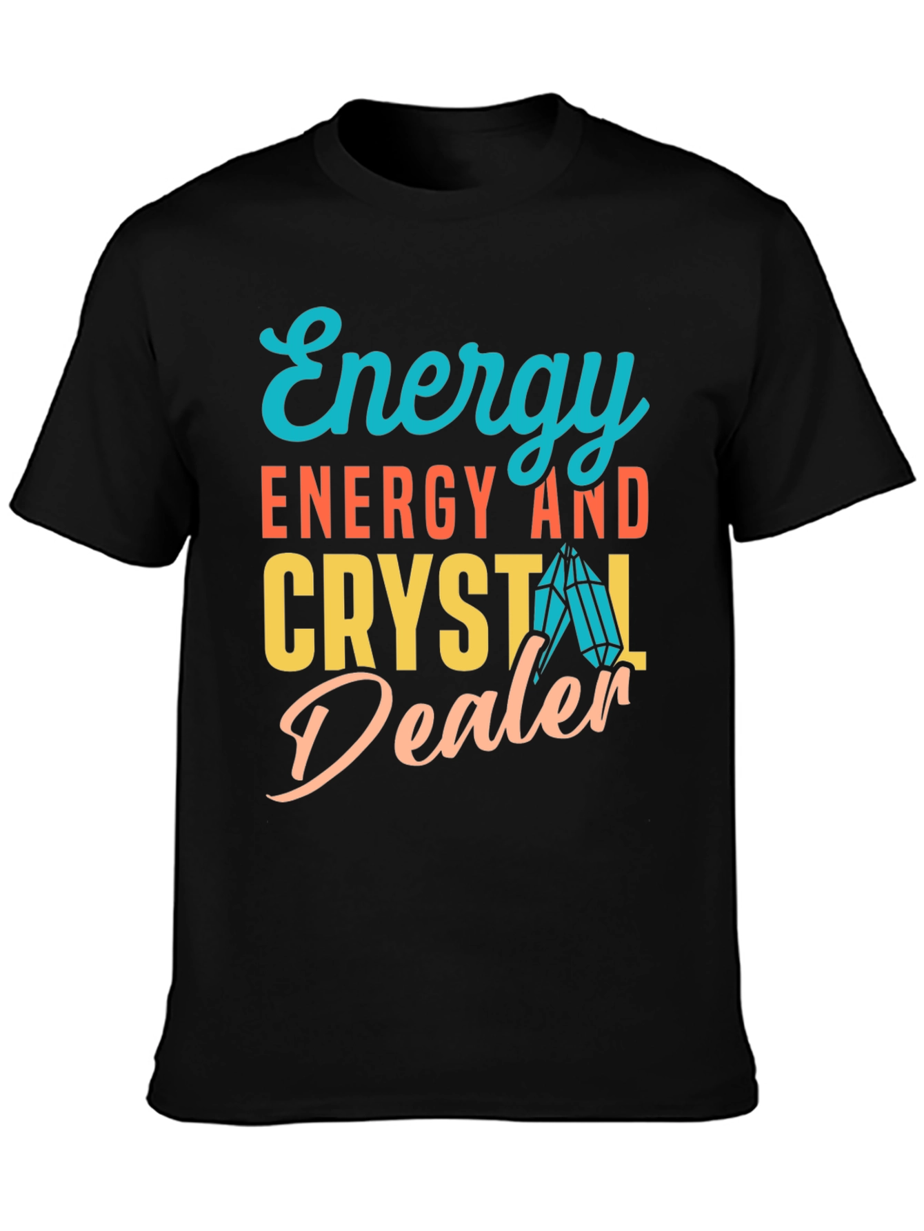 Energy and Crystal Dealer Graphic Tee