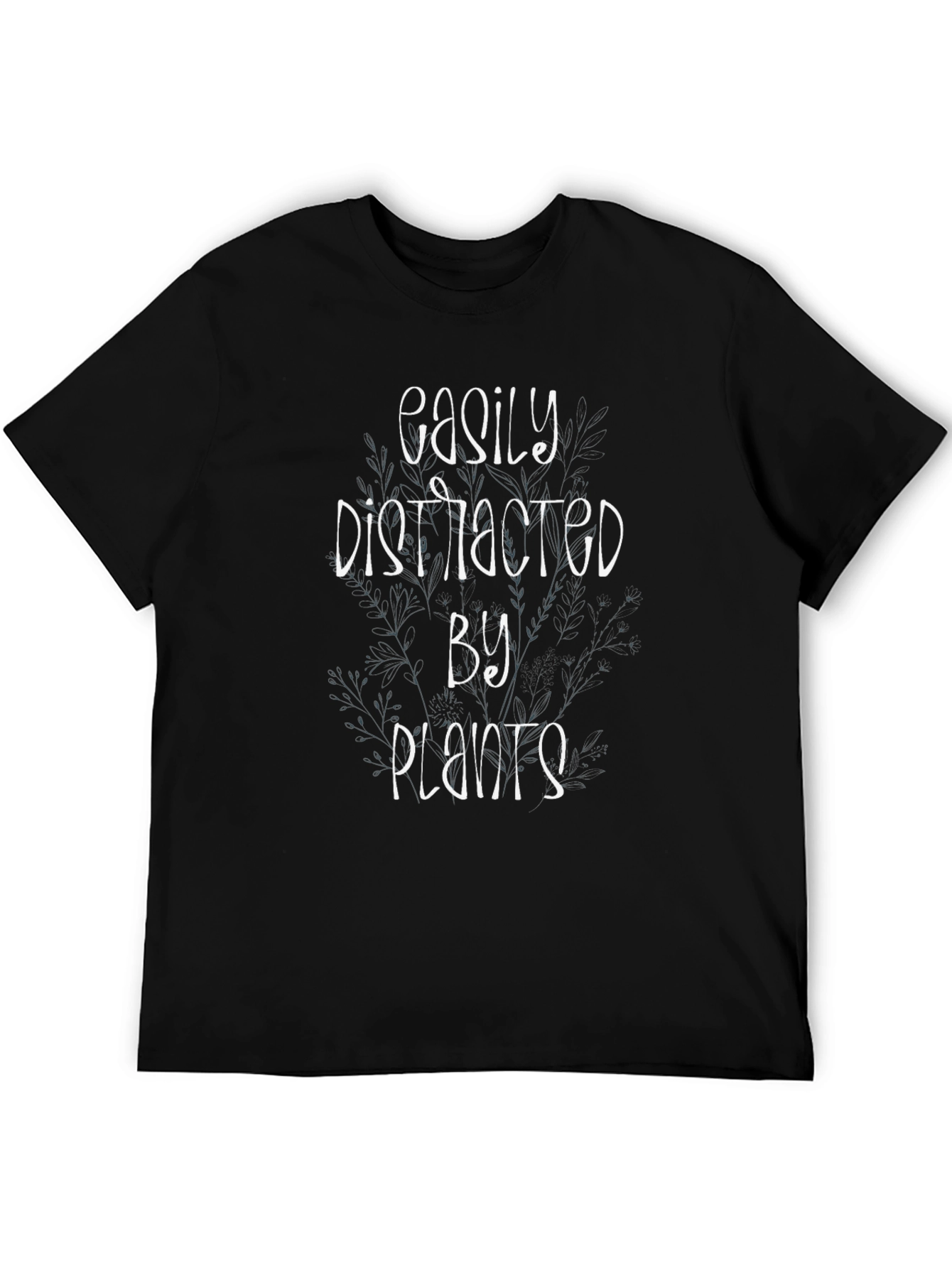 Easily Distracted By Plants Black T-Shirt