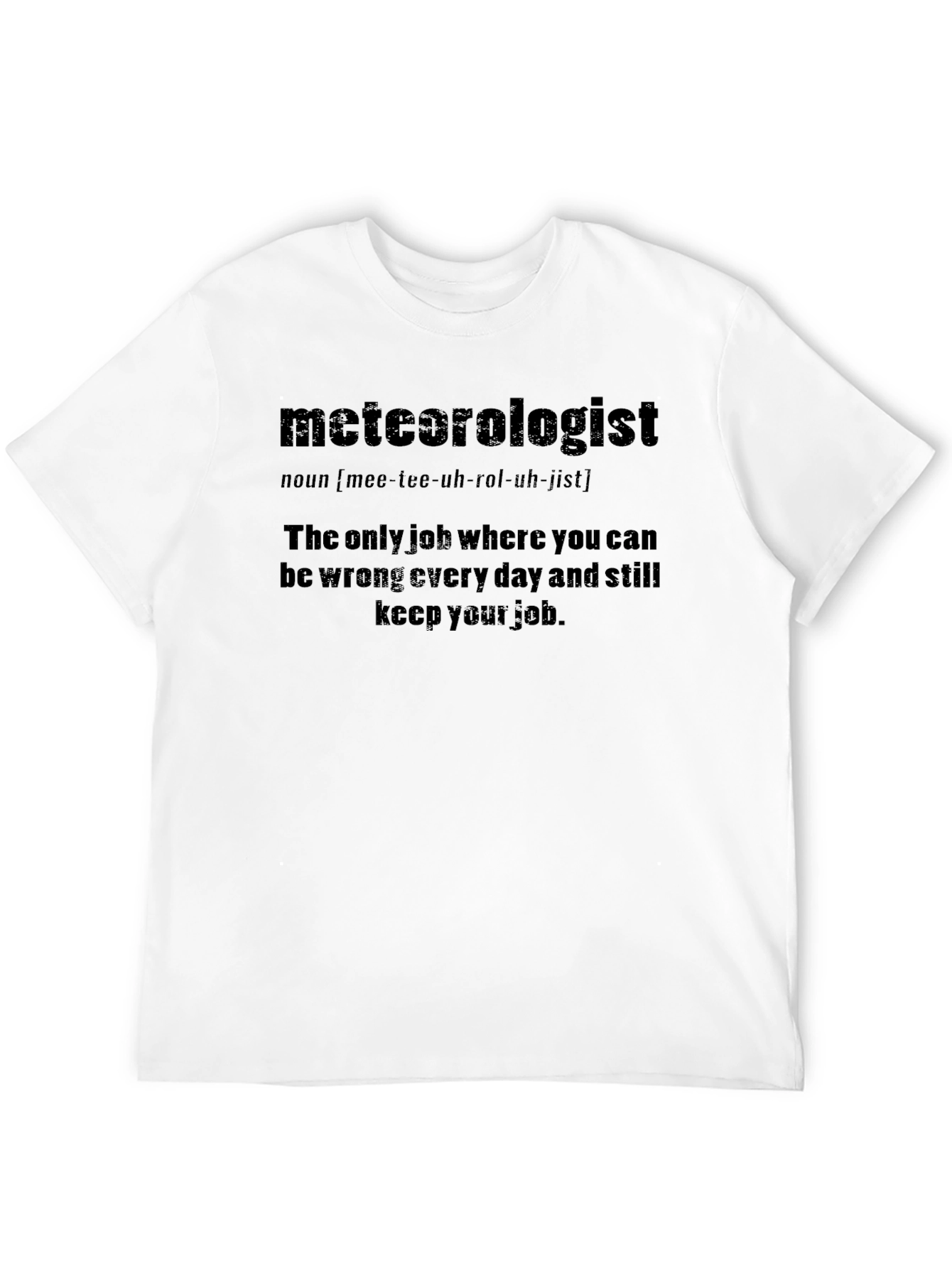Meteorologist Definition T-Shirt