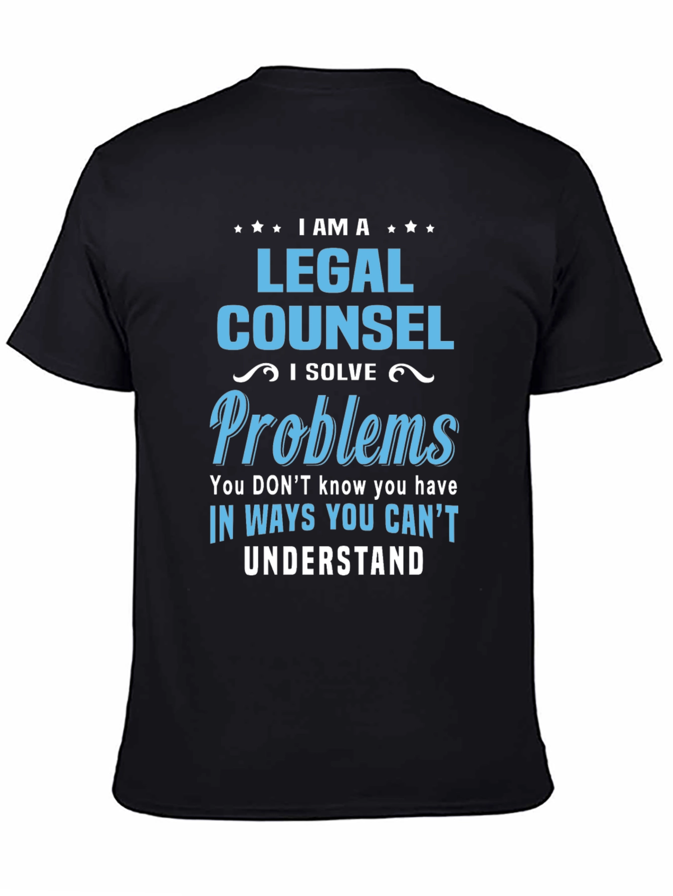 I Am A Legal Counsel T-Shirt