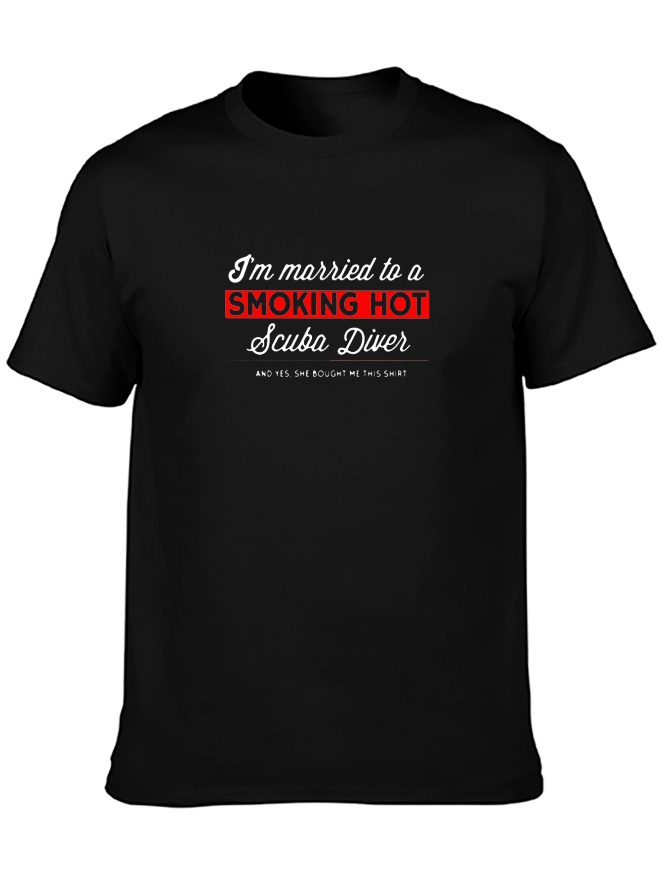 Smoking Hot Scuba Diver Husband T-Shirt
