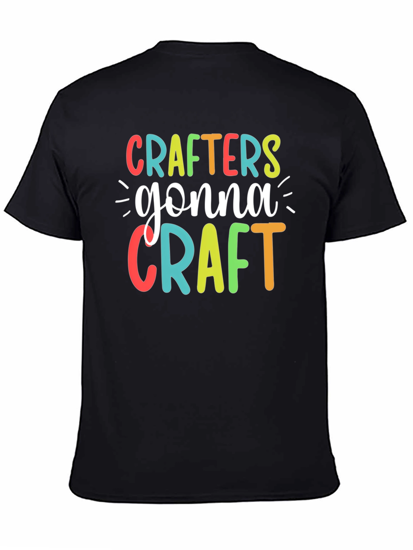 Crafters Gonna Craft T-Shirt Black Tee