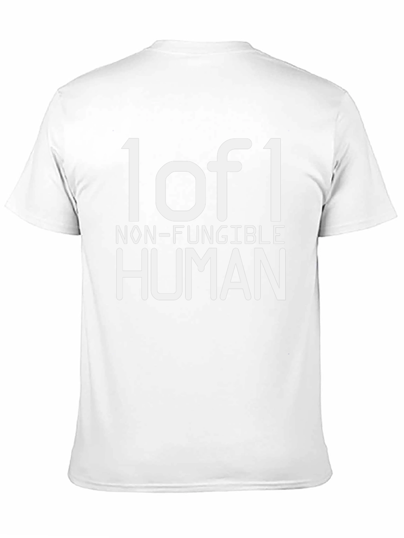 1 of 1 Non-Fungible Human T-Shirt