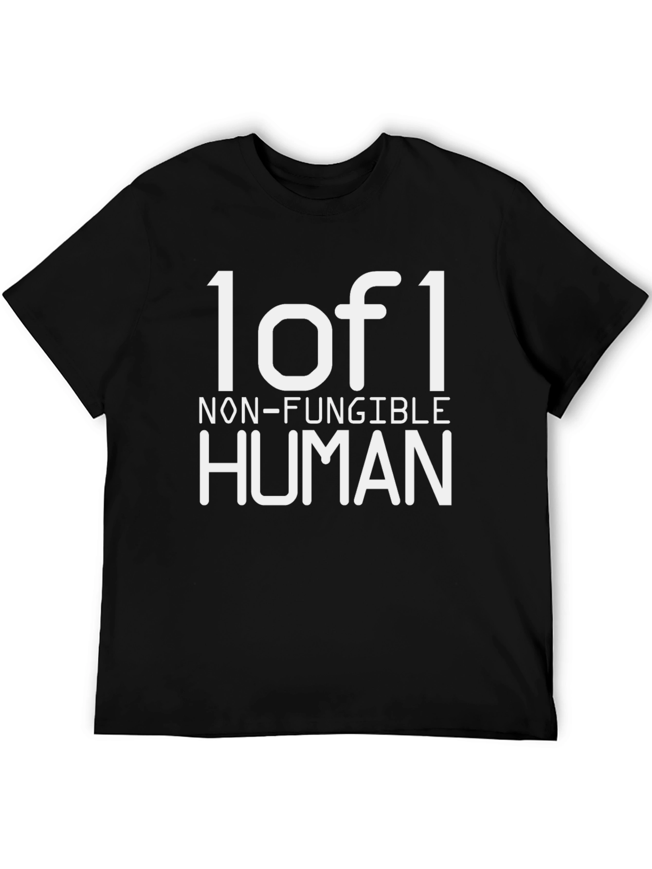 1 of 1 Non-Fungible Human T-Shirt