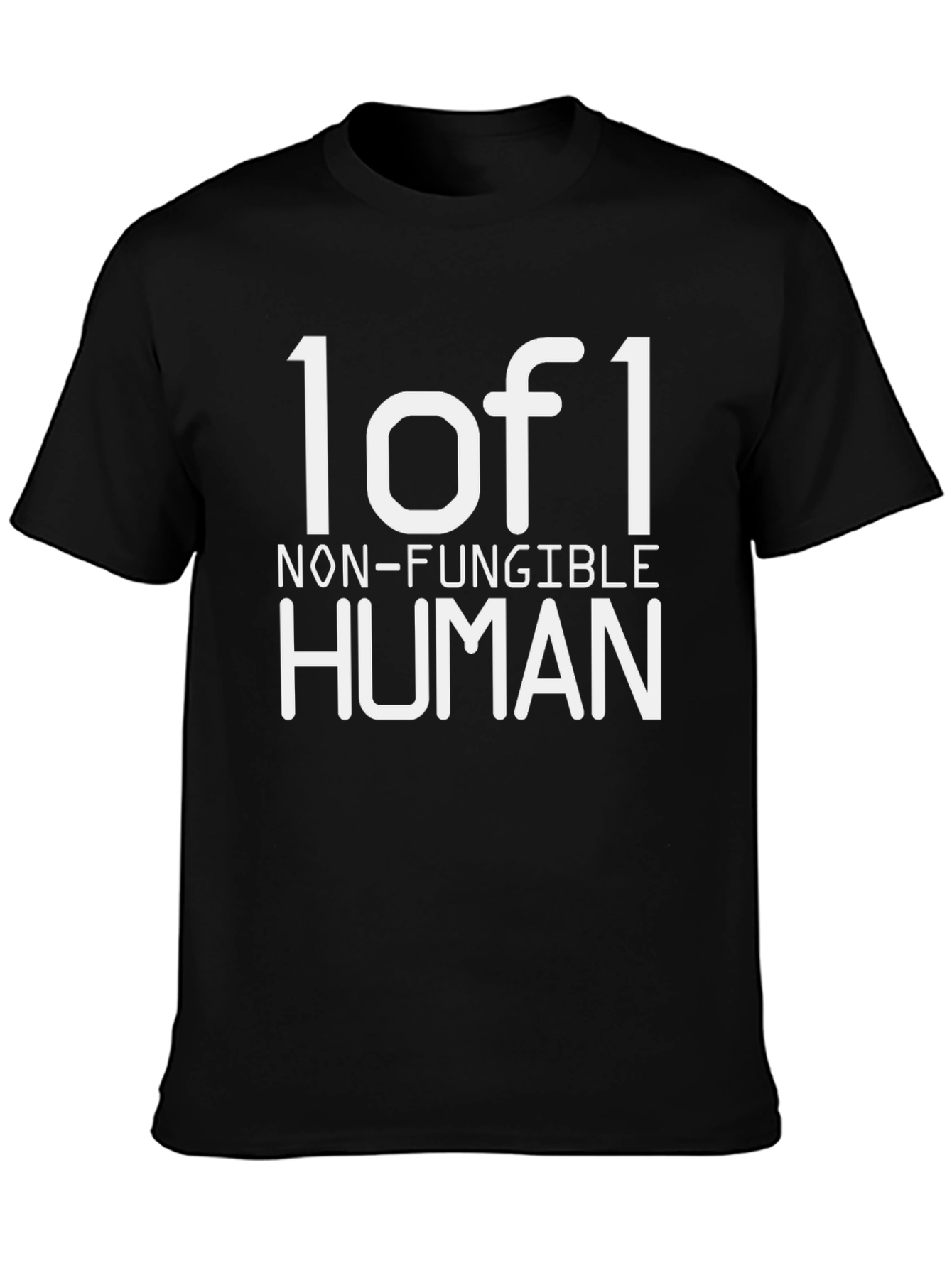 1 of 1 Non-Fungible Human T-Shirt