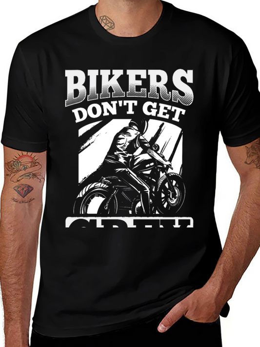 Bikers Dont Get Older Black T-Shirt