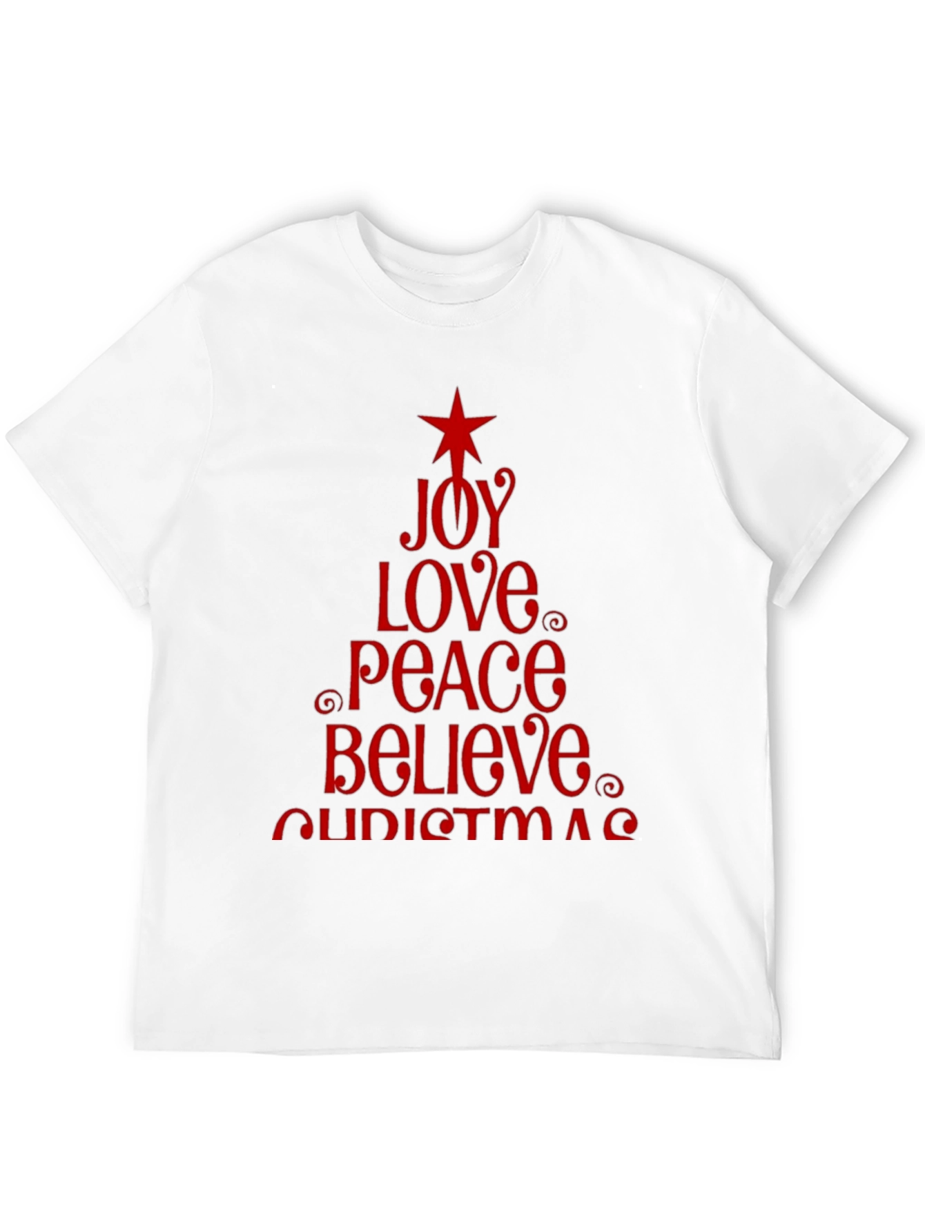 Christmas Joy Love Peace Believe Holiday T-Shirt