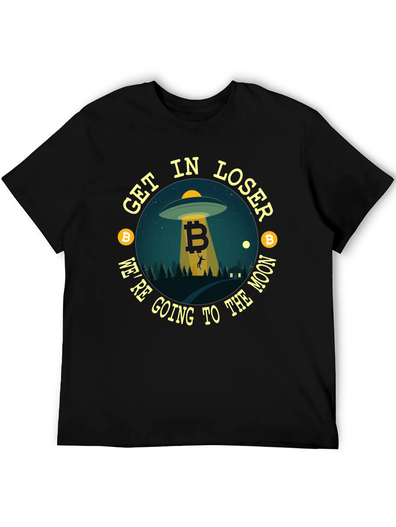 Bitcoin UFO T-Shirt - Get In Loser!