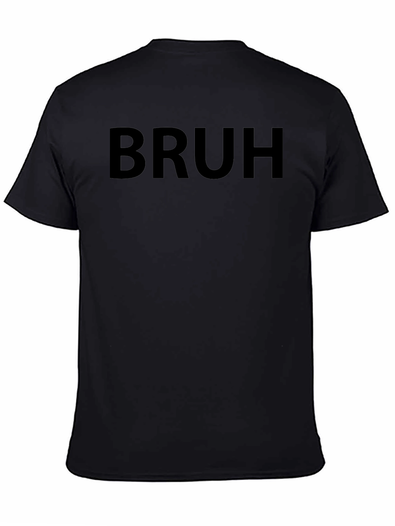 Bruh T-Shirt - Casual Statement Tee