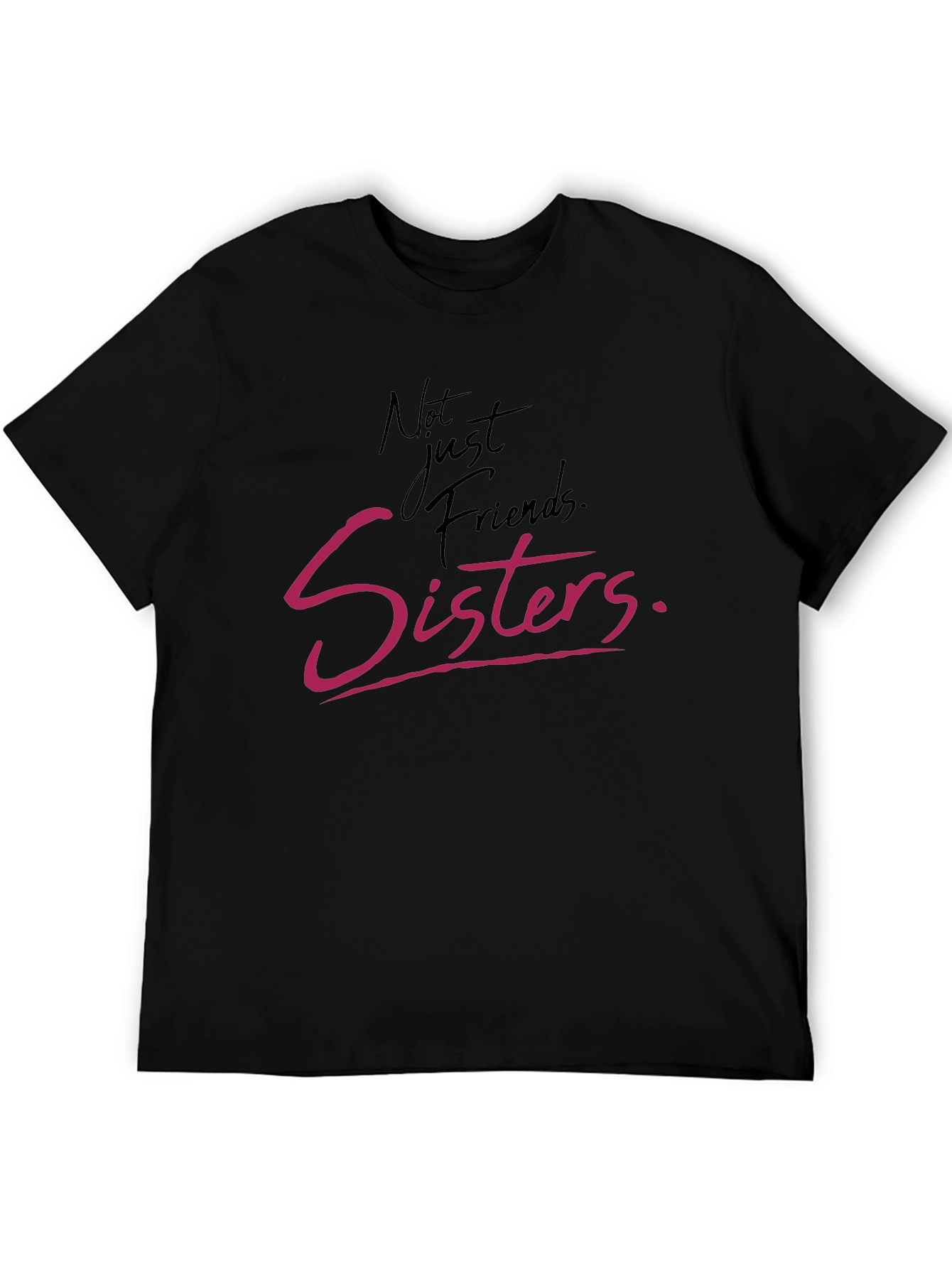 Not Just Friends Sisters Tee - Black