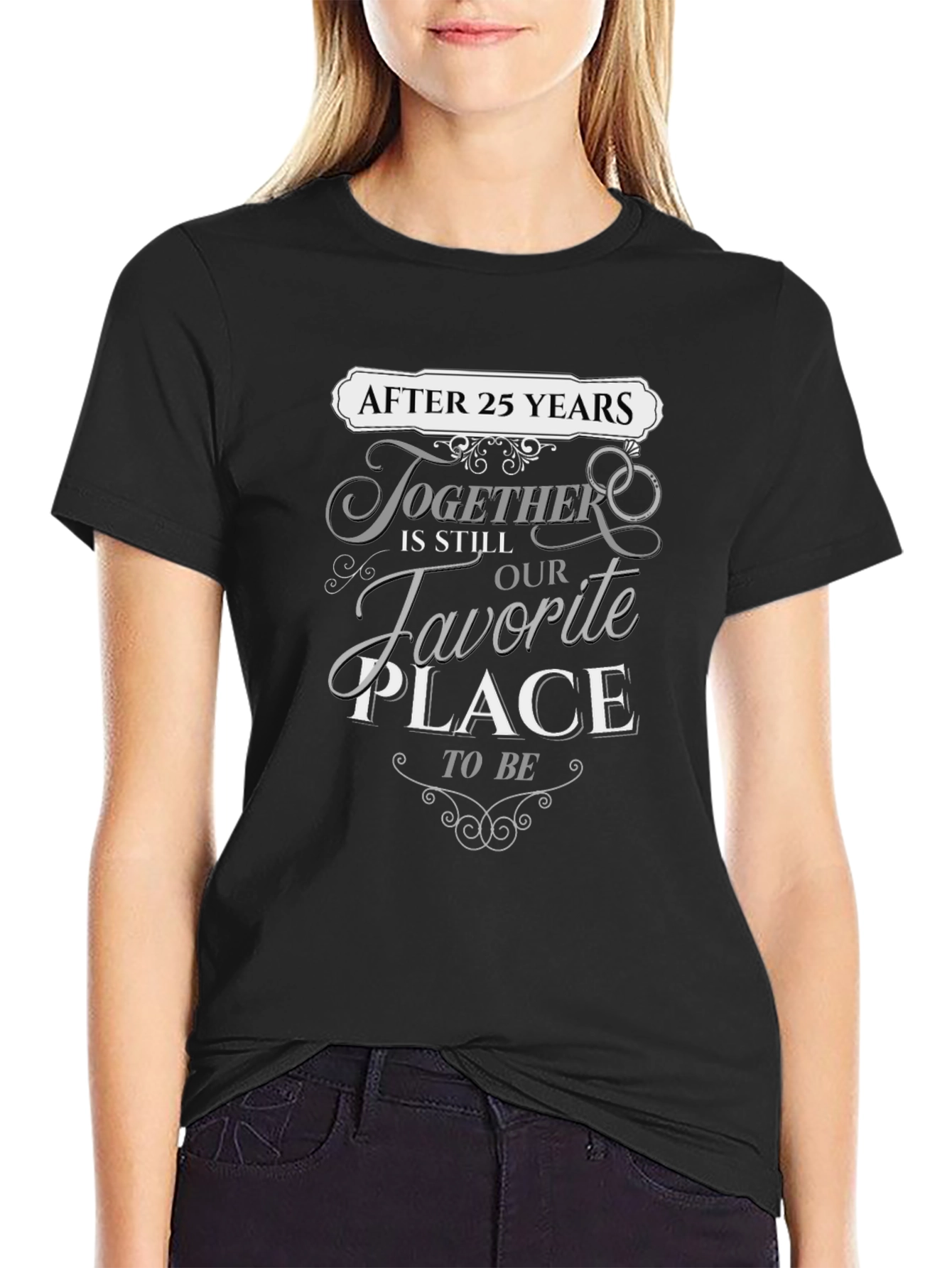 25th Anniversary T-Shirt: Favorite Place