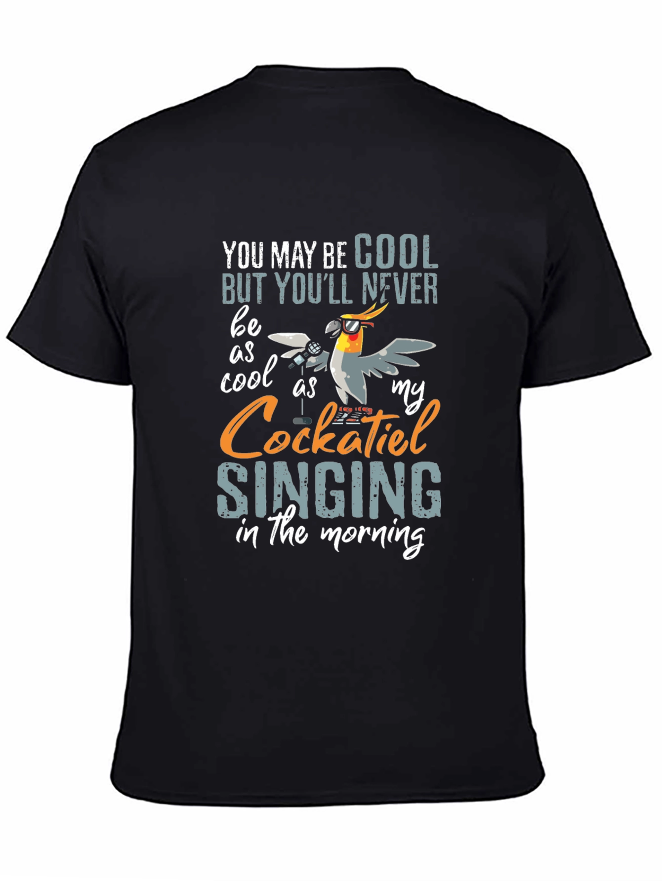 Cool Cockatiel Singing T-Shirt