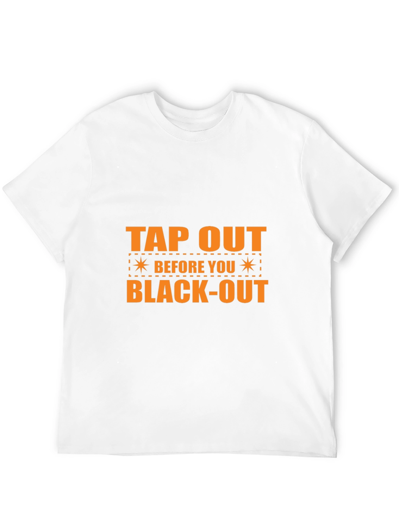 Tap Out Before You Black-Out Graphic T-Shirt