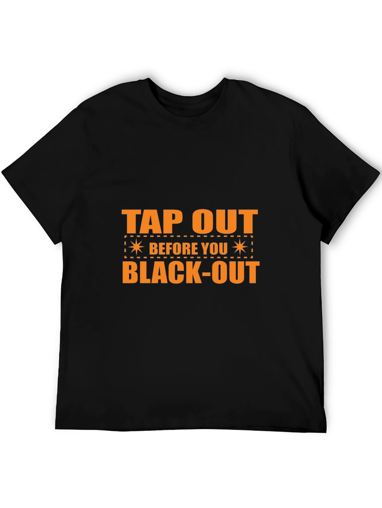 Tap Out Before You Black-Out Graphic T-Shirt