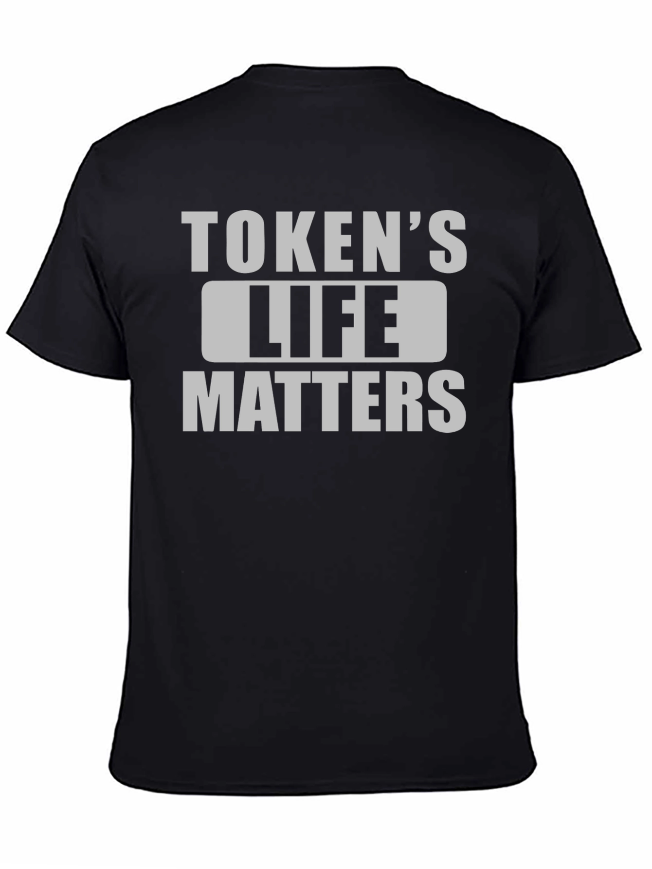 Tokens Life Matters Graphic T-Shirt