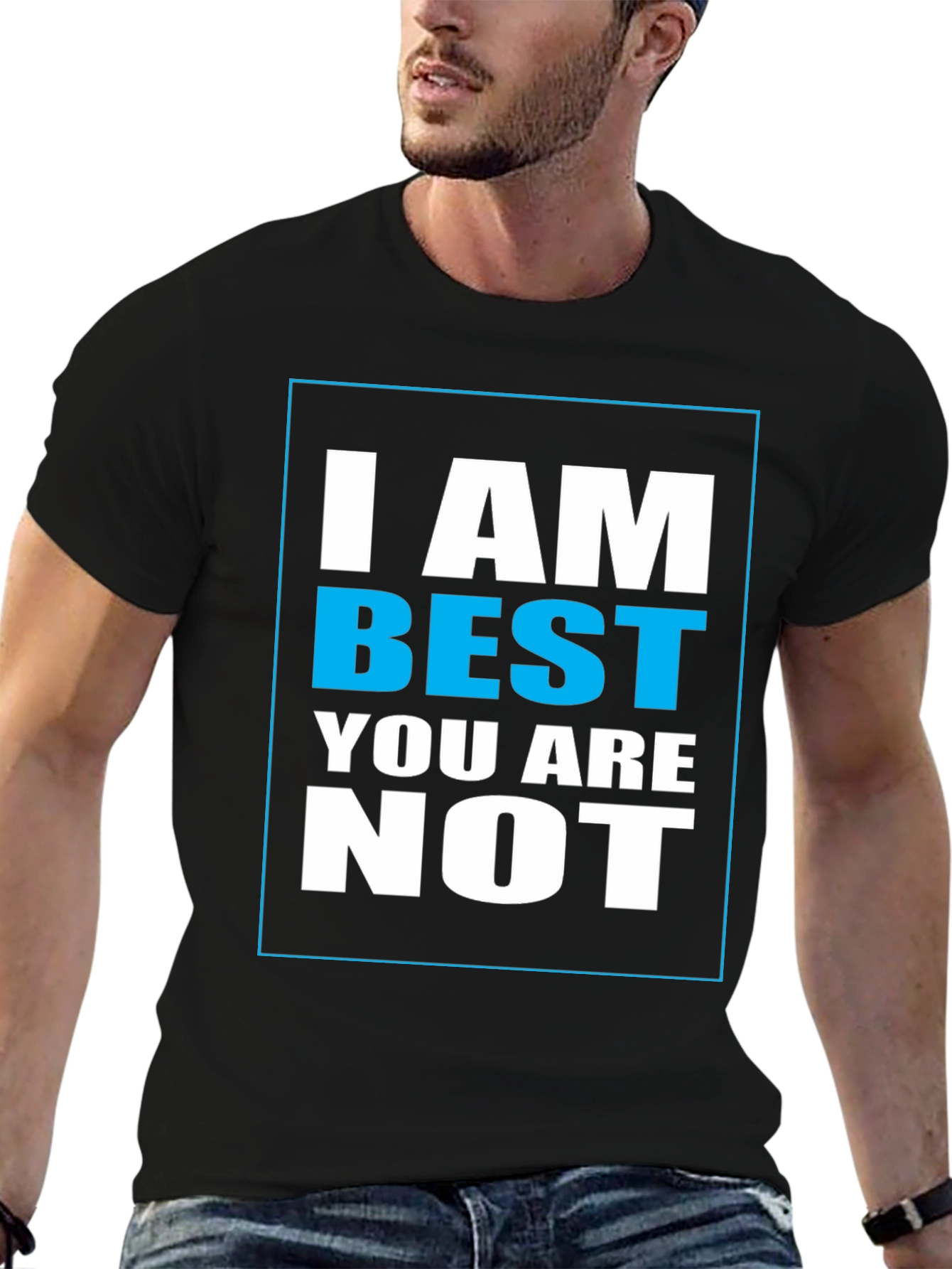 I Am Best Graphic Print T-Shirt