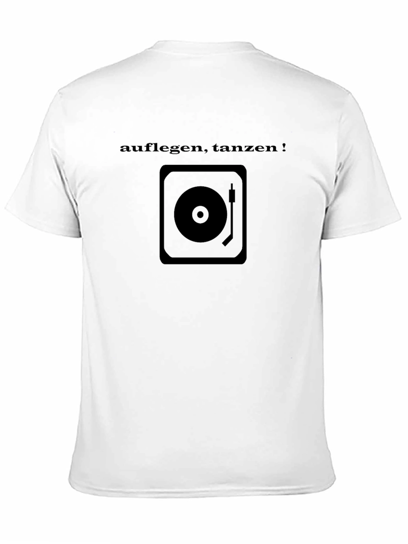 DJ Turntable Black T-Shirt - Auflegen Tanzen!