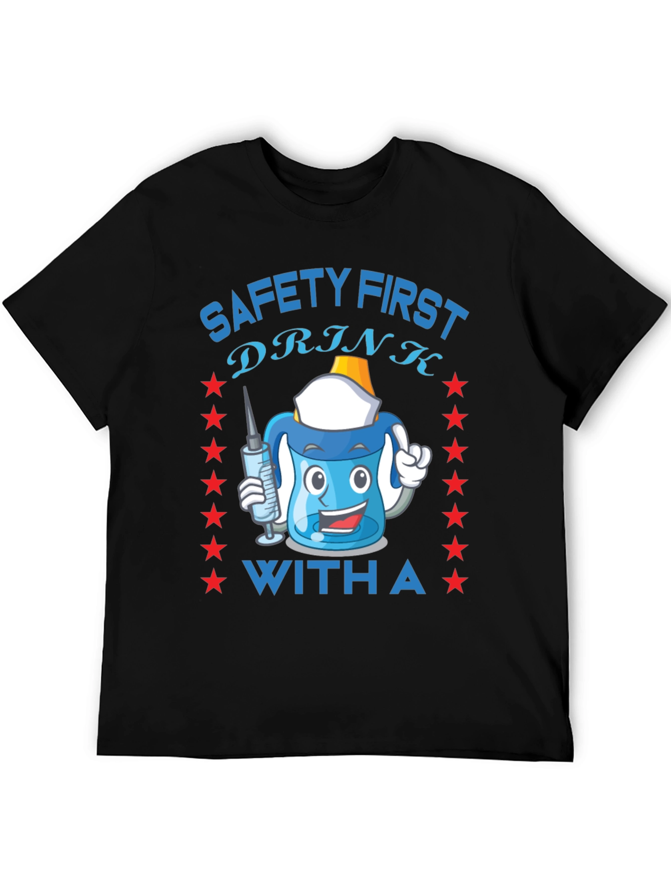 Safety First Funny Drinking T-Shirt