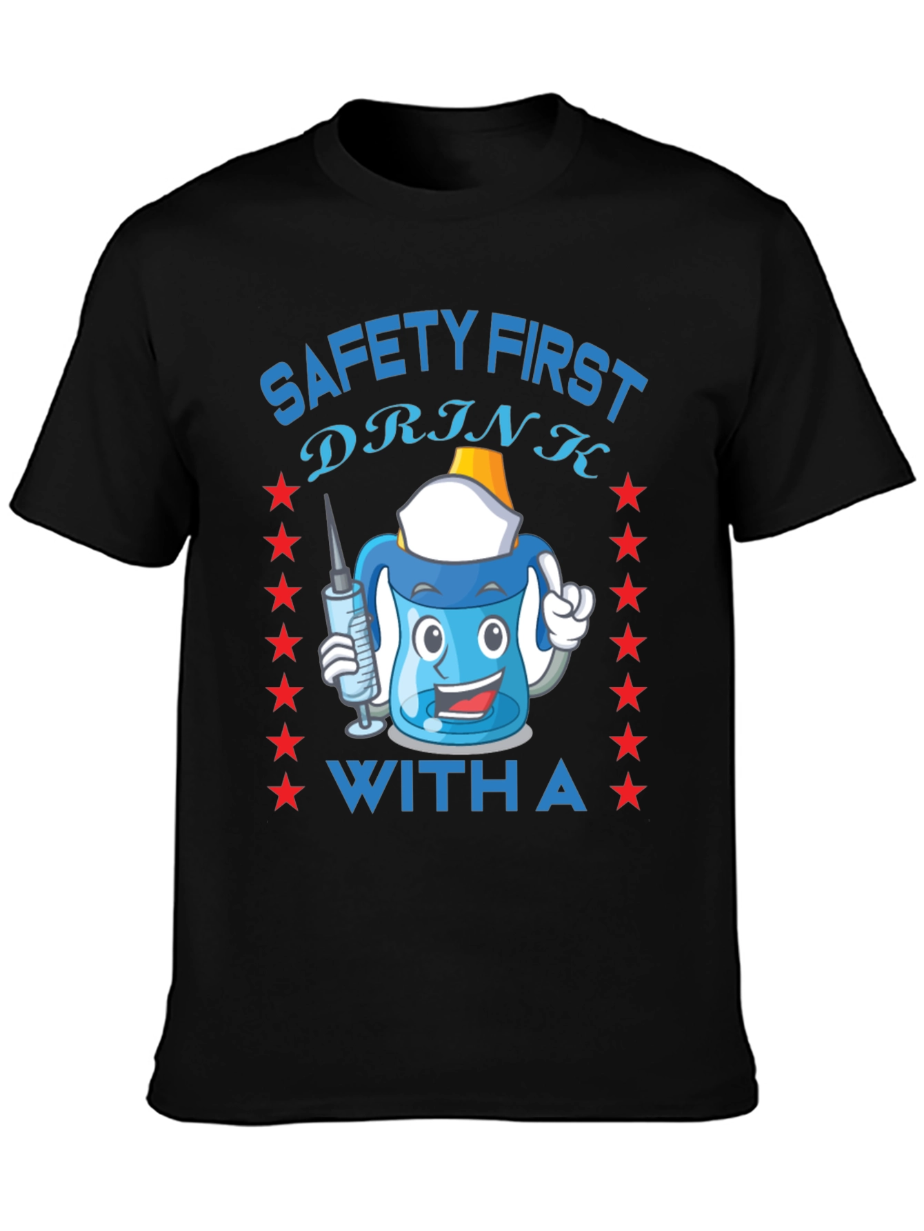 Safety First Funny Drinking T-Shirt