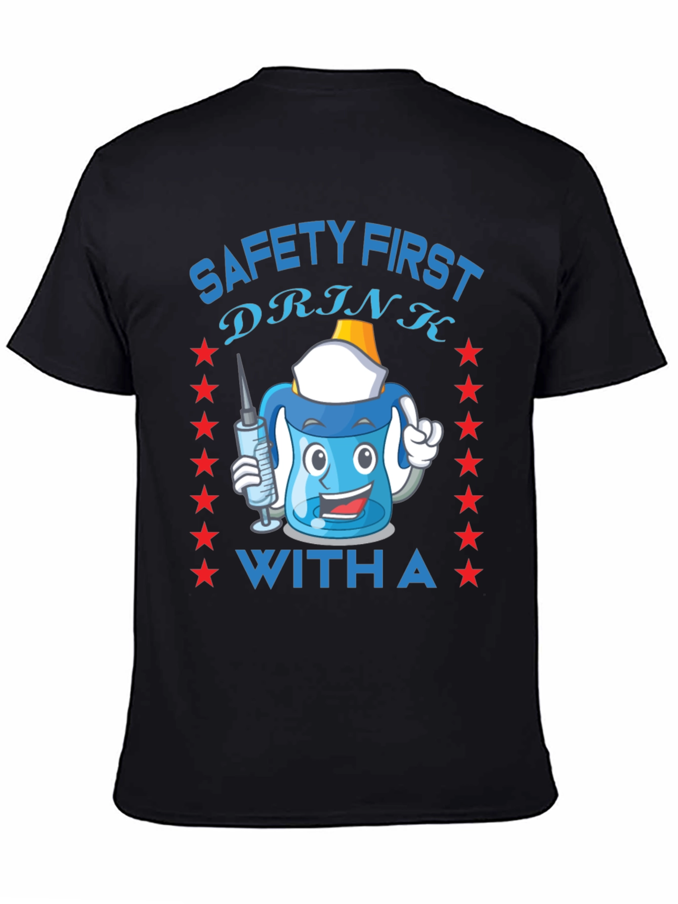 Safety First Funny Drinking T-Shirt