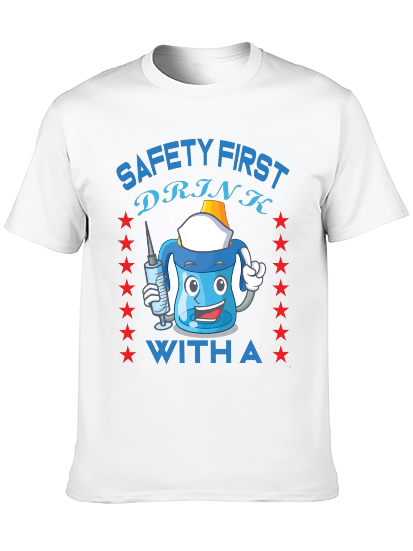 Safety First Funny Drinking T-Shirt