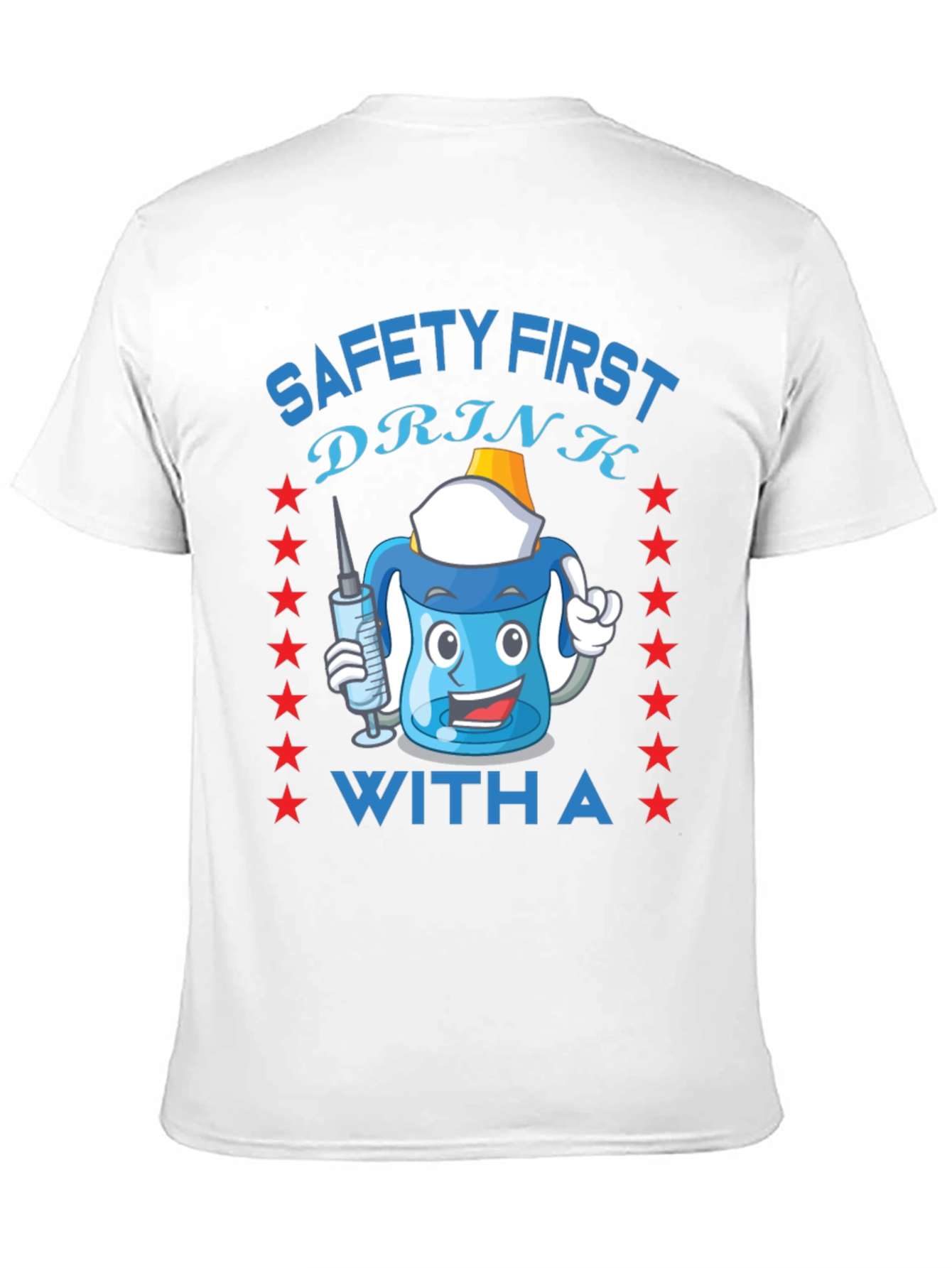 Safety First Funny Drinking T-Shirt