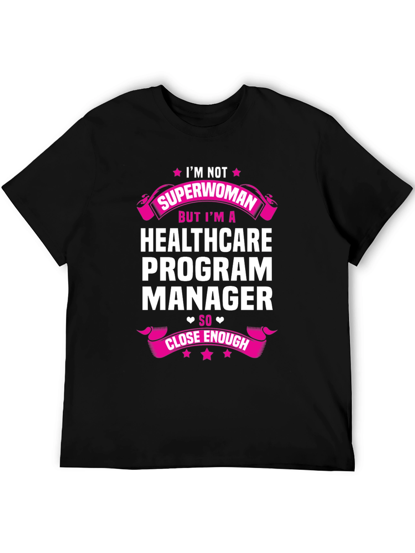 Healthcare Program Manager Superwoman T-Shirt