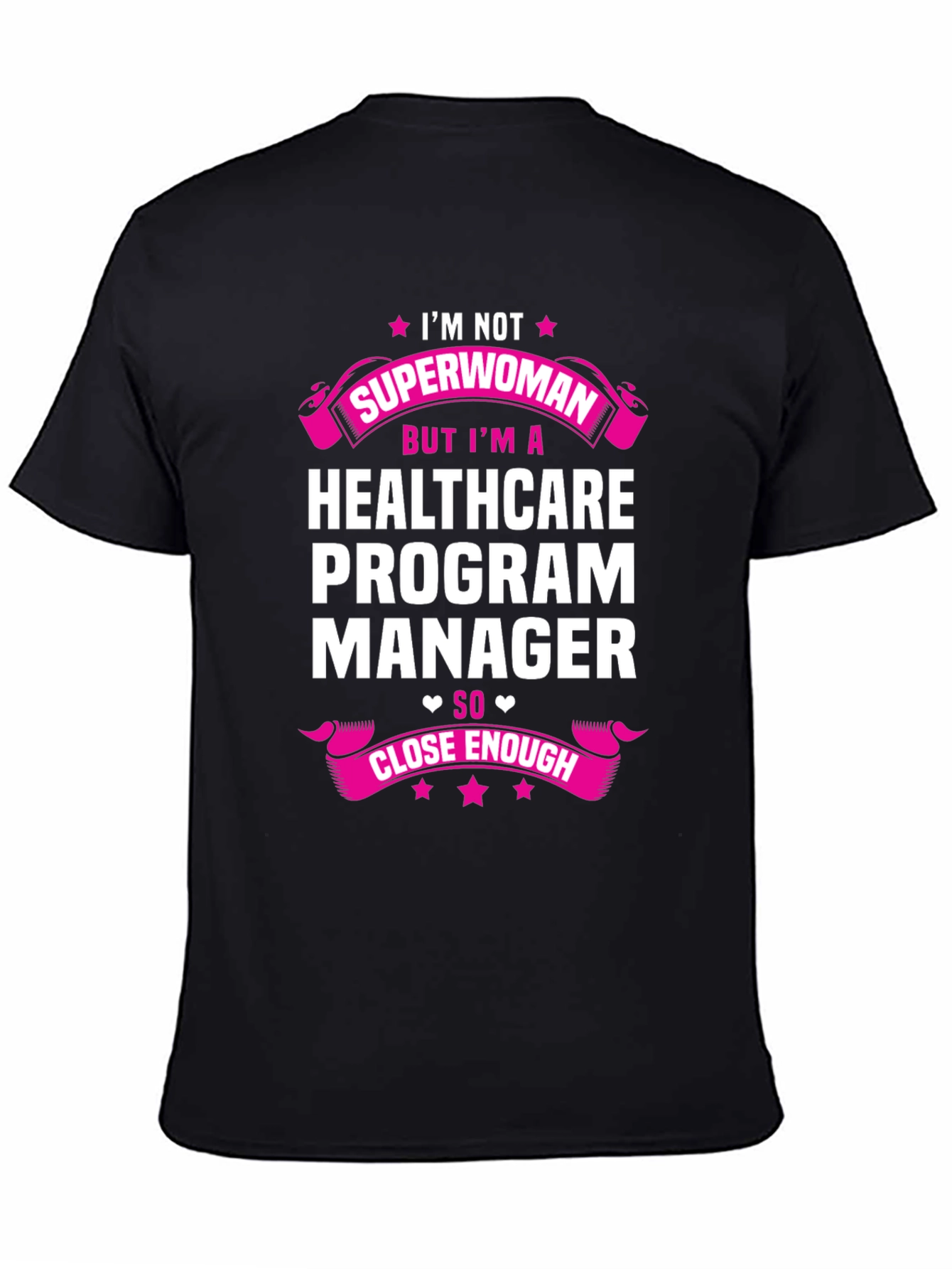 Healthcare Program Manager Superwoman T-Shirt