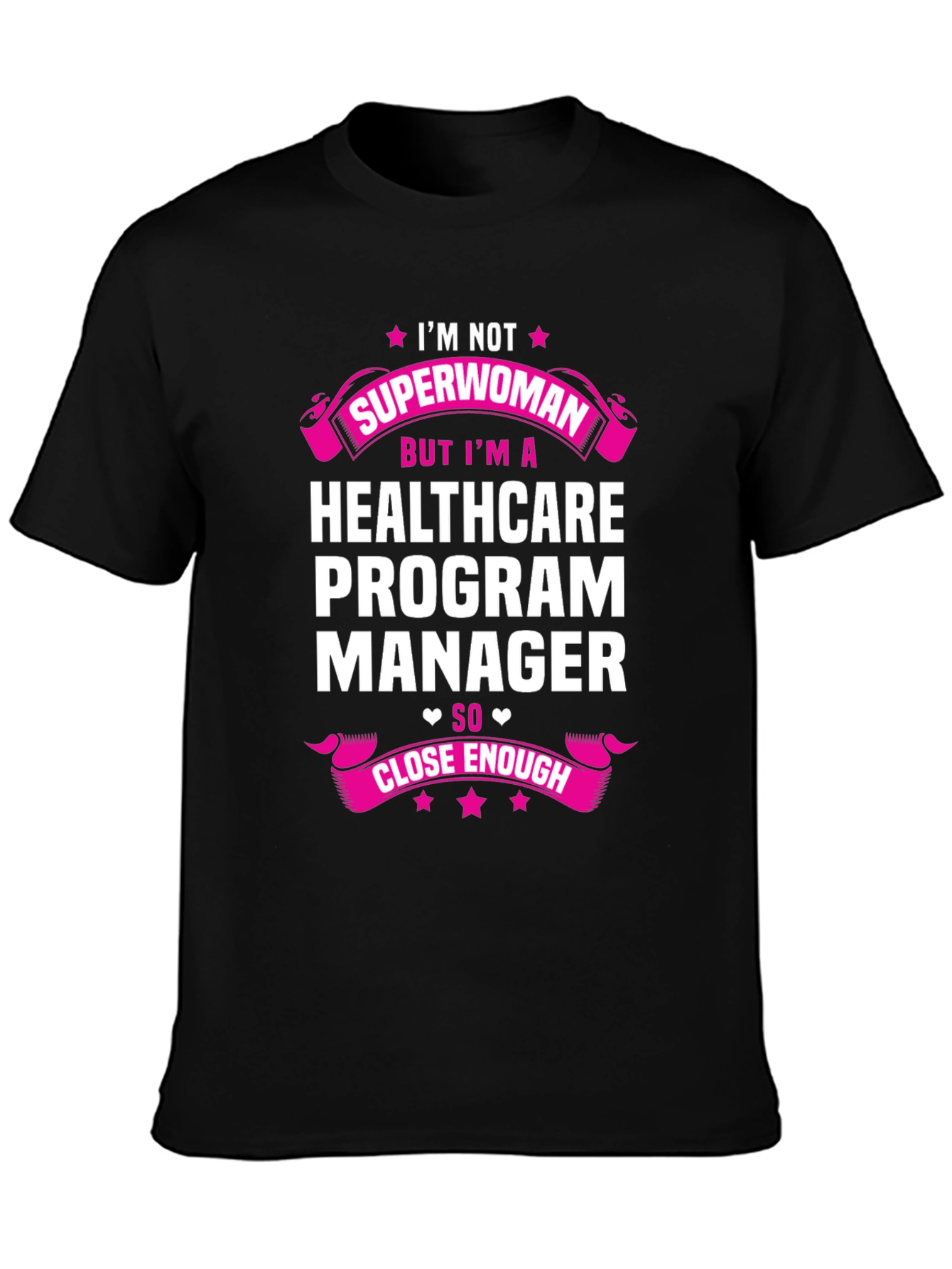 Healthcare Program Manager Superwoman T-Shirt