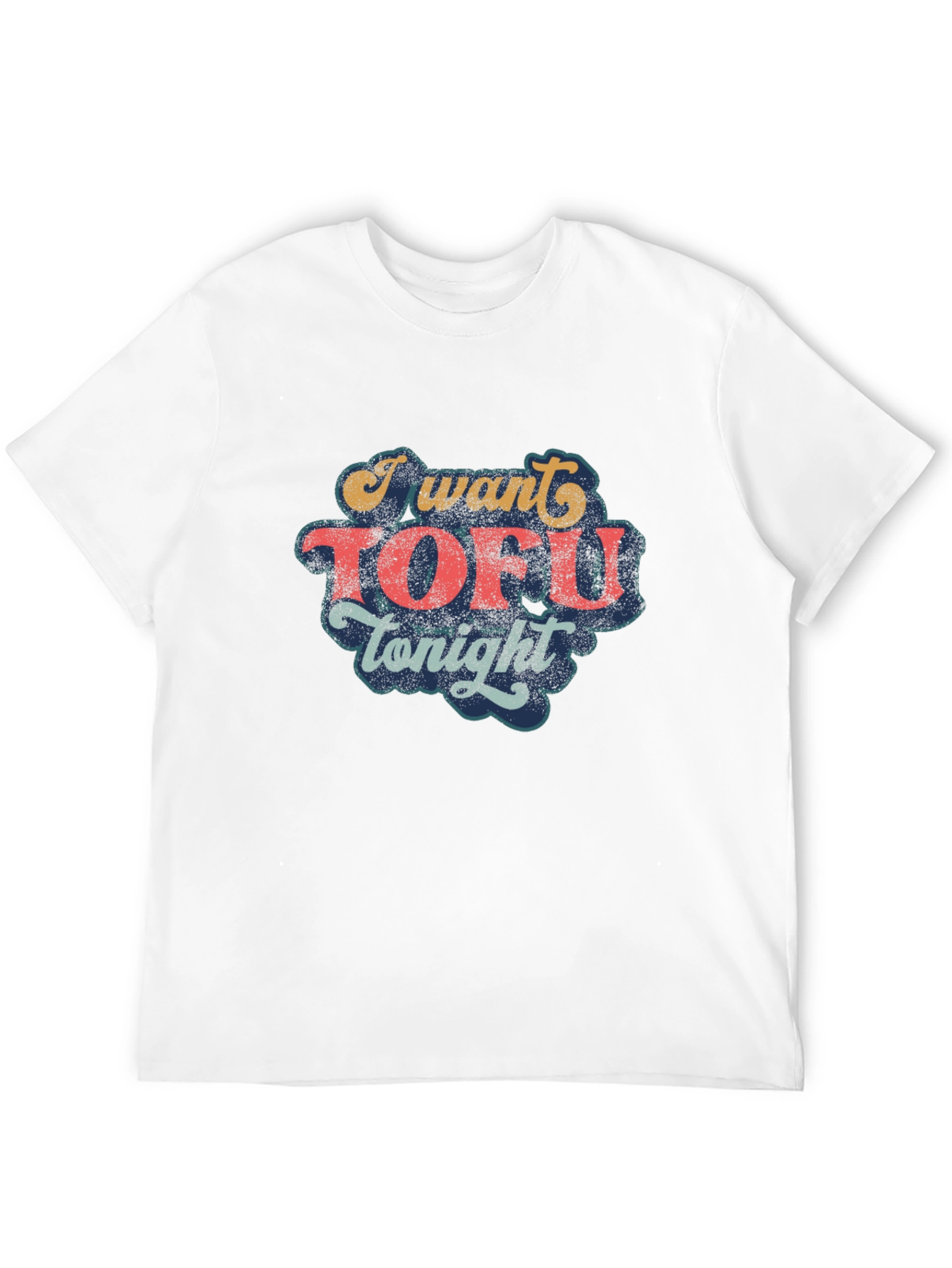 I Want Tofu Tonight Graphic Tee - Vegan Shirt