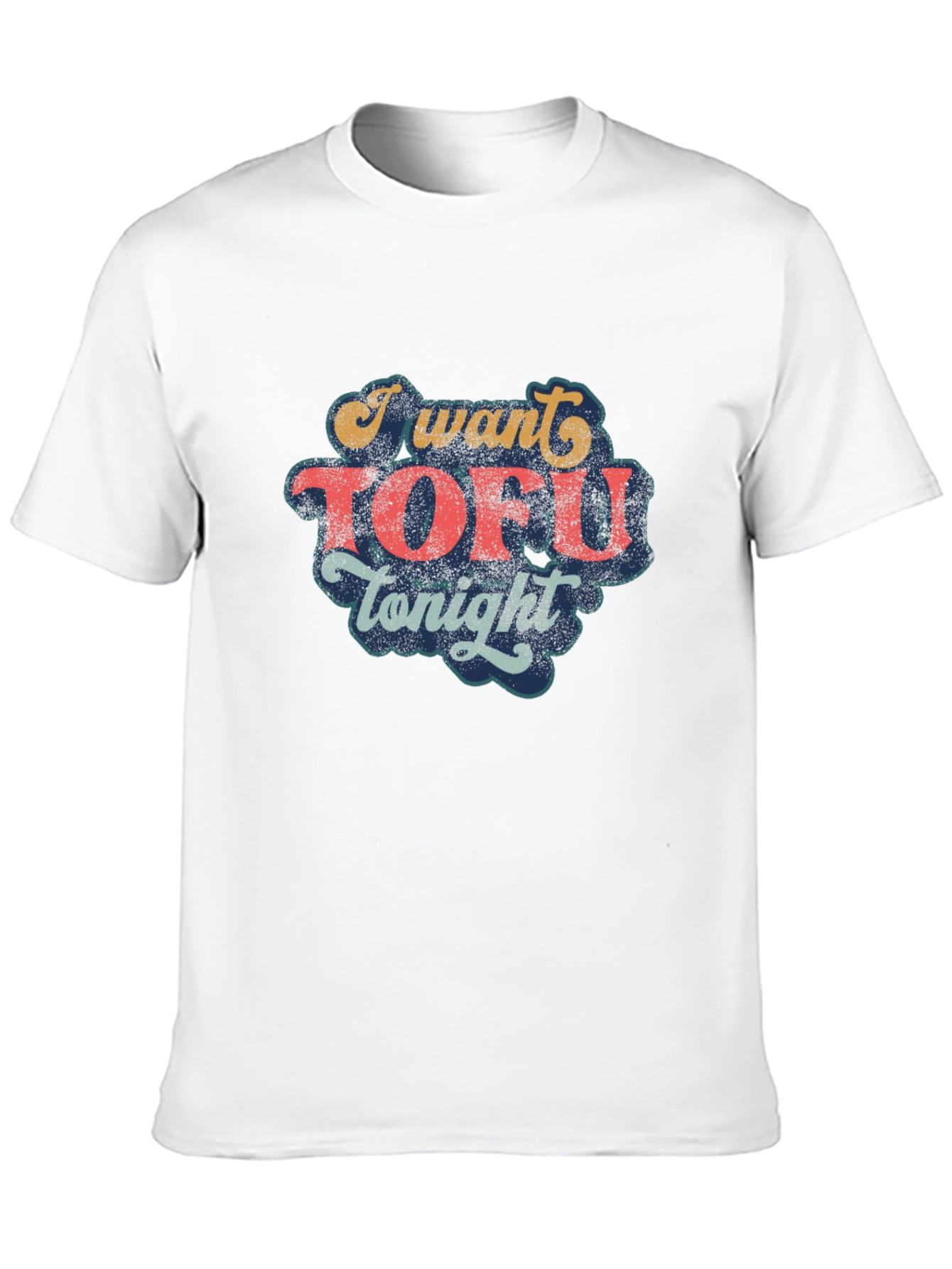 I Want Tofu Tonight Graphic Tee - Vegan Shirt