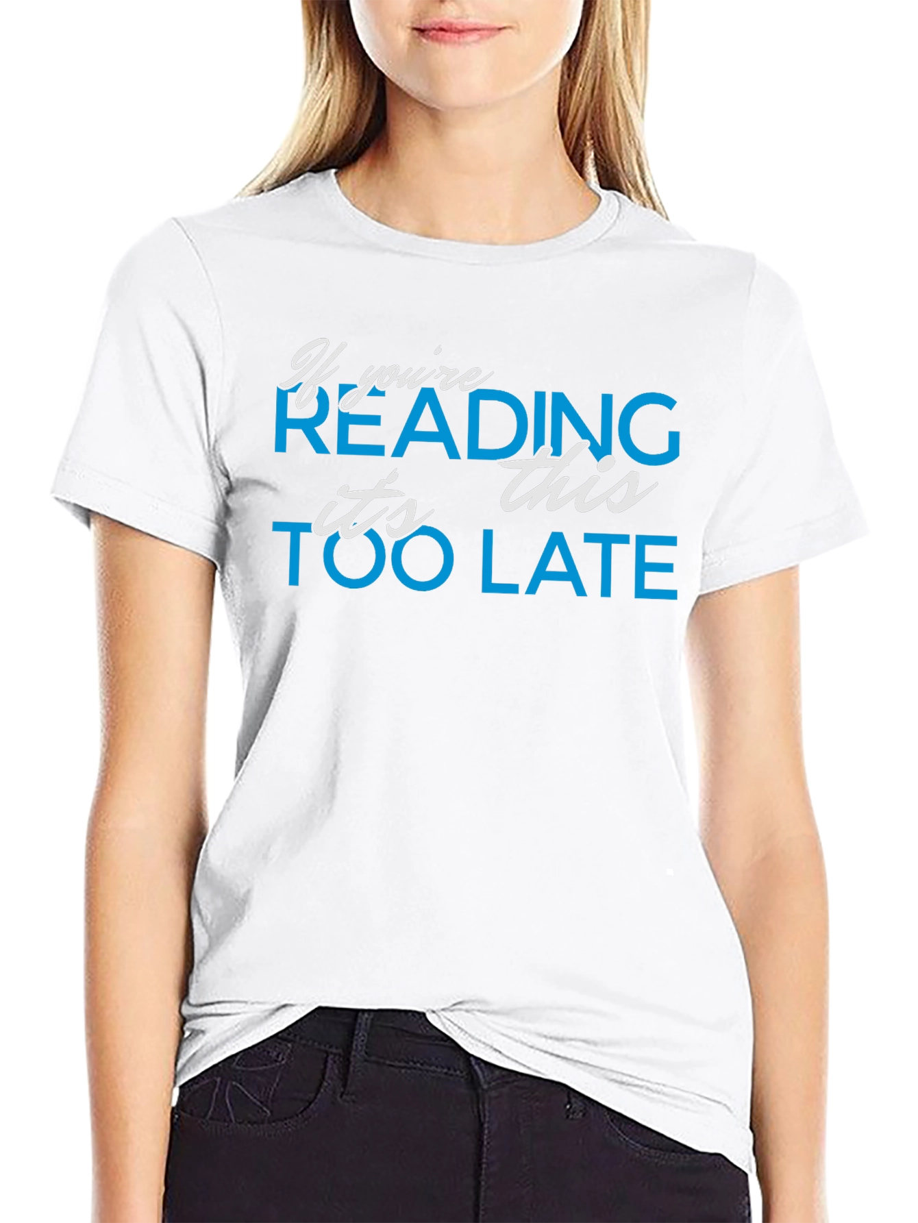 If Youre Reading This T-Shirt - Funny Graphic Tee