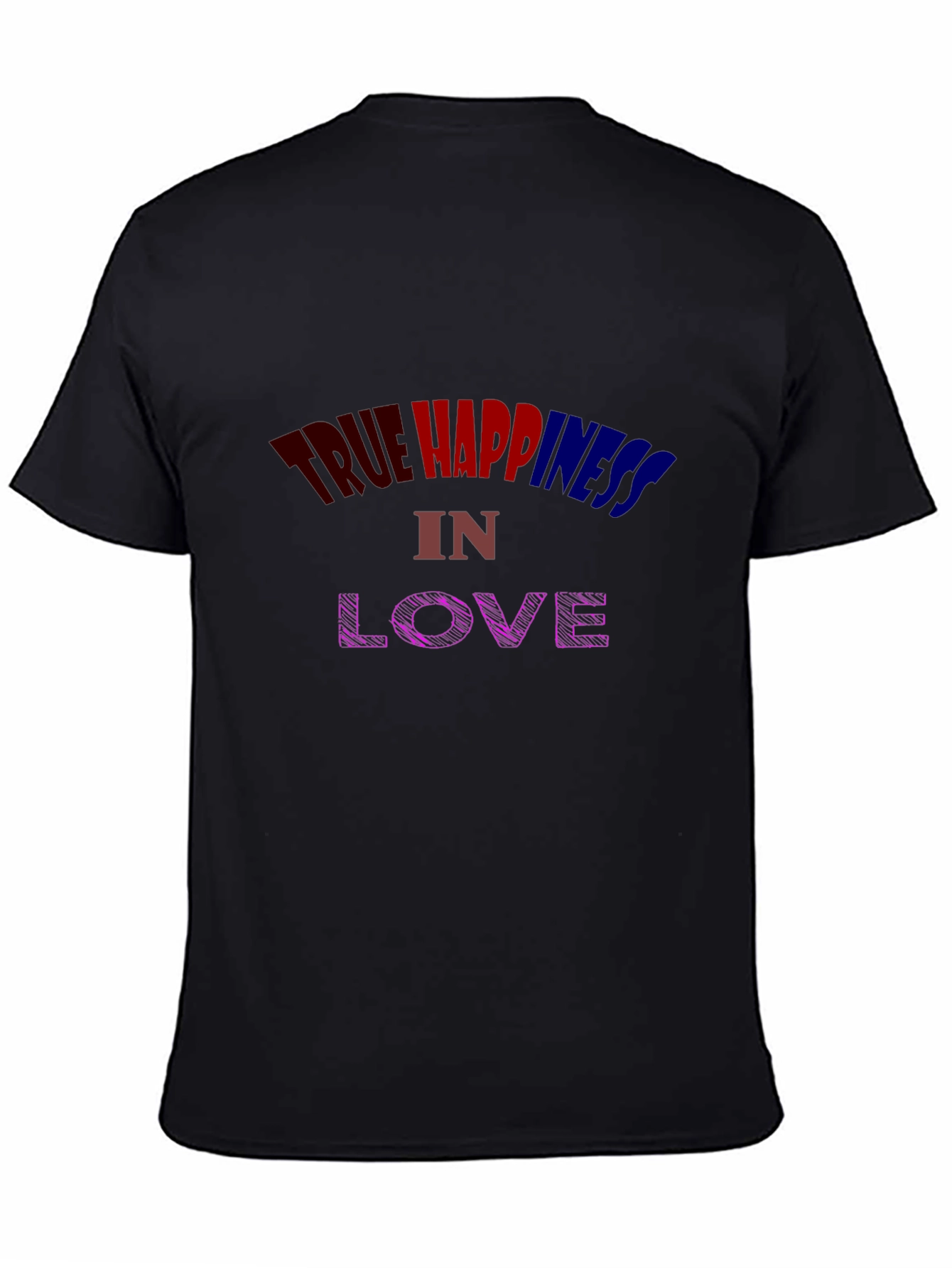 True Happiness in Love Graphic Tee